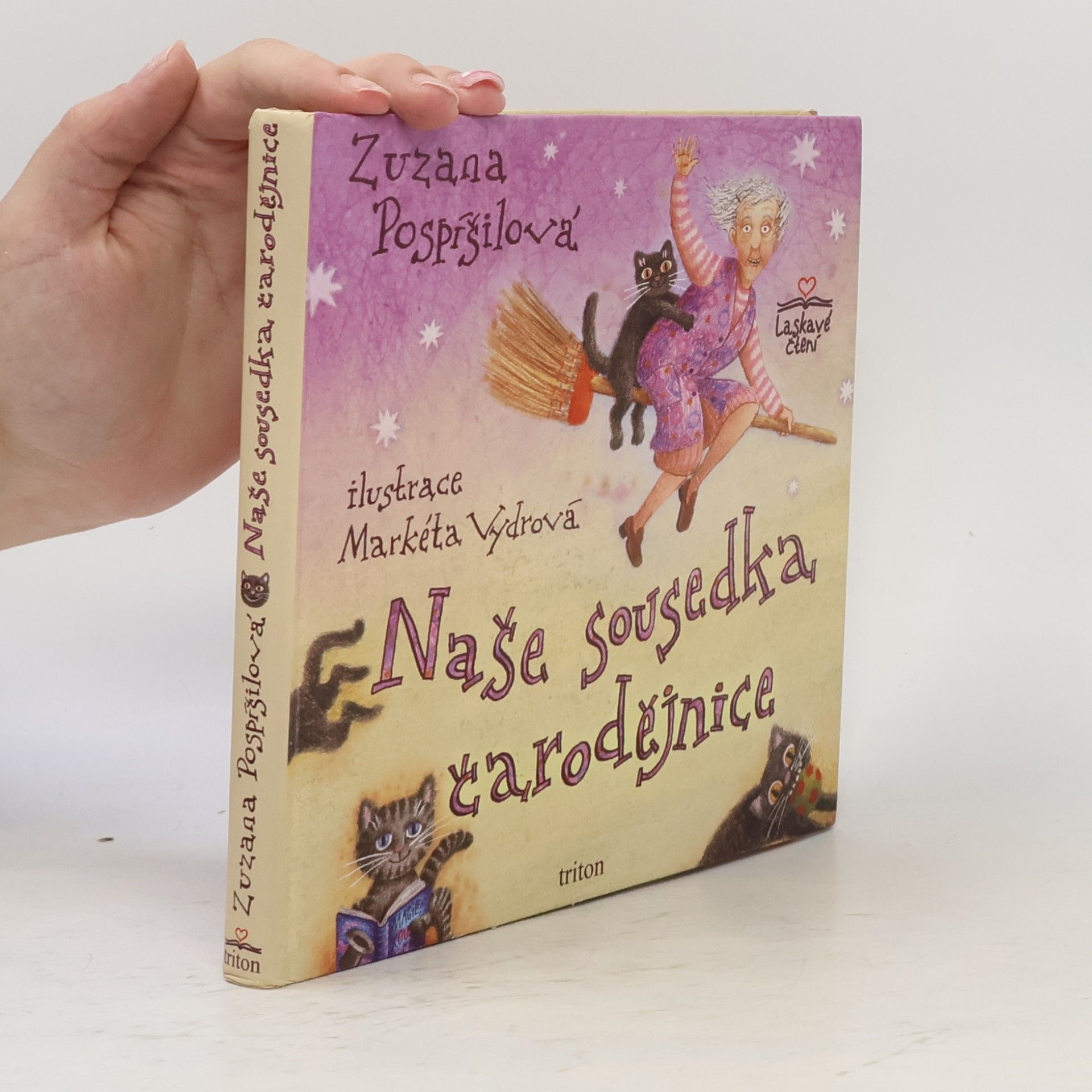 Zuzana Pospíšilová Naše sousedka čarodějnice