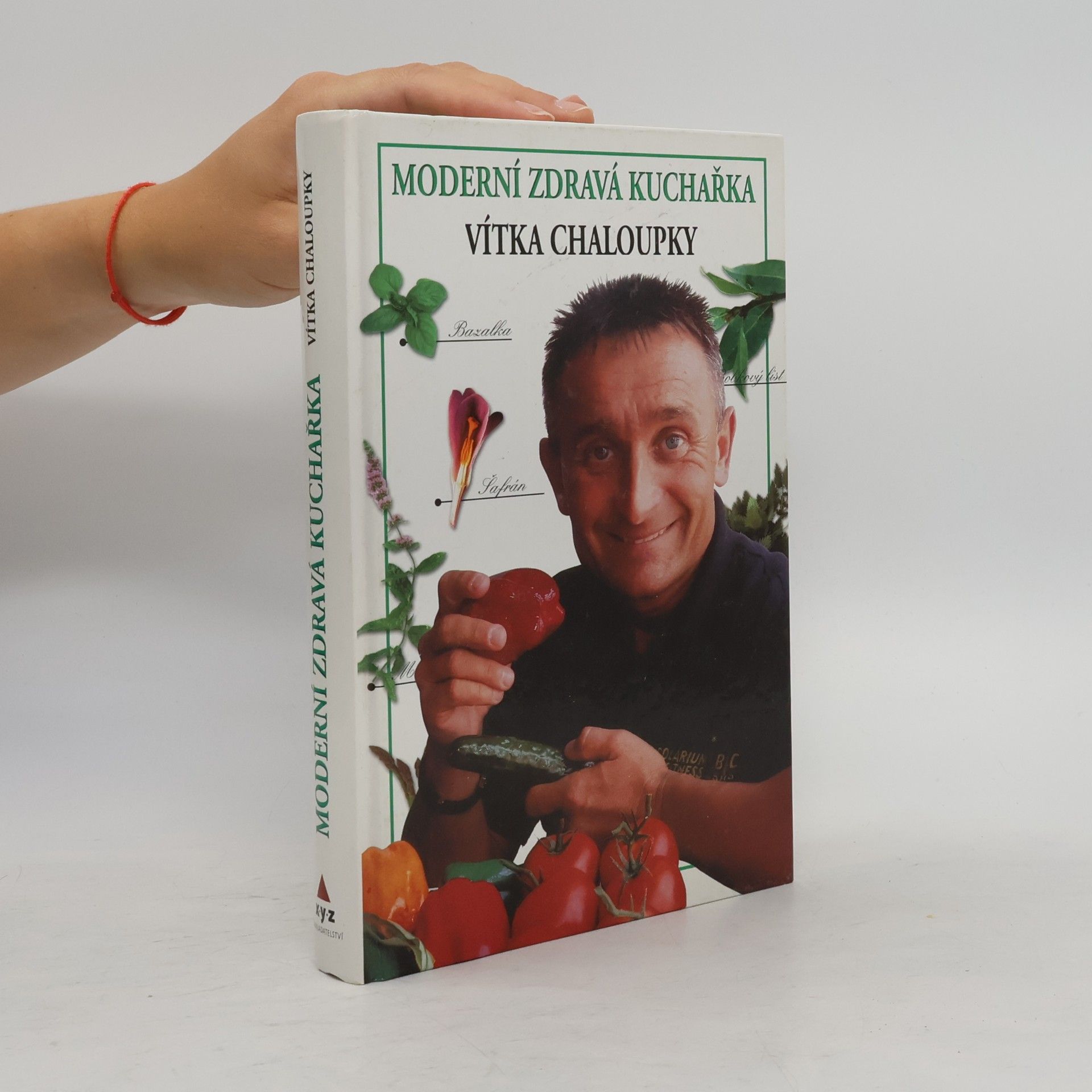 Moderní zdravá kuchařka Vítka Chaloupky