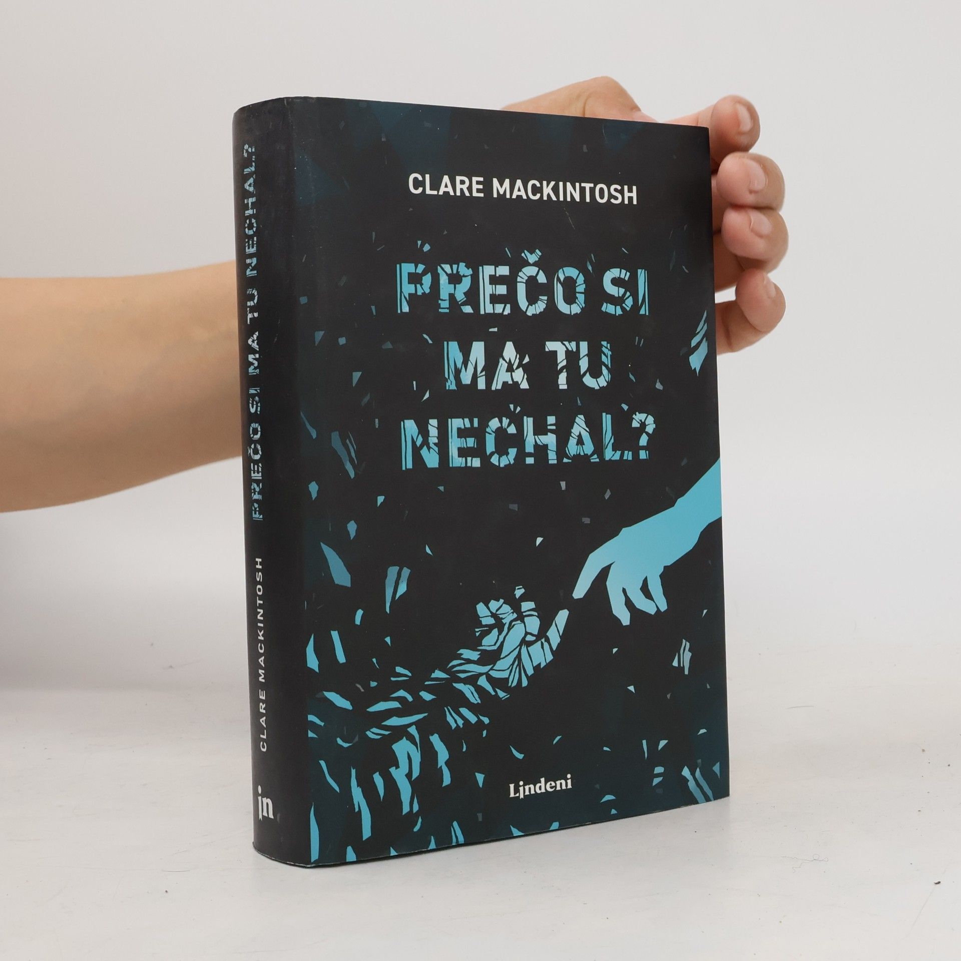 Clare Mackintosch Prečo si ma tu nechal?