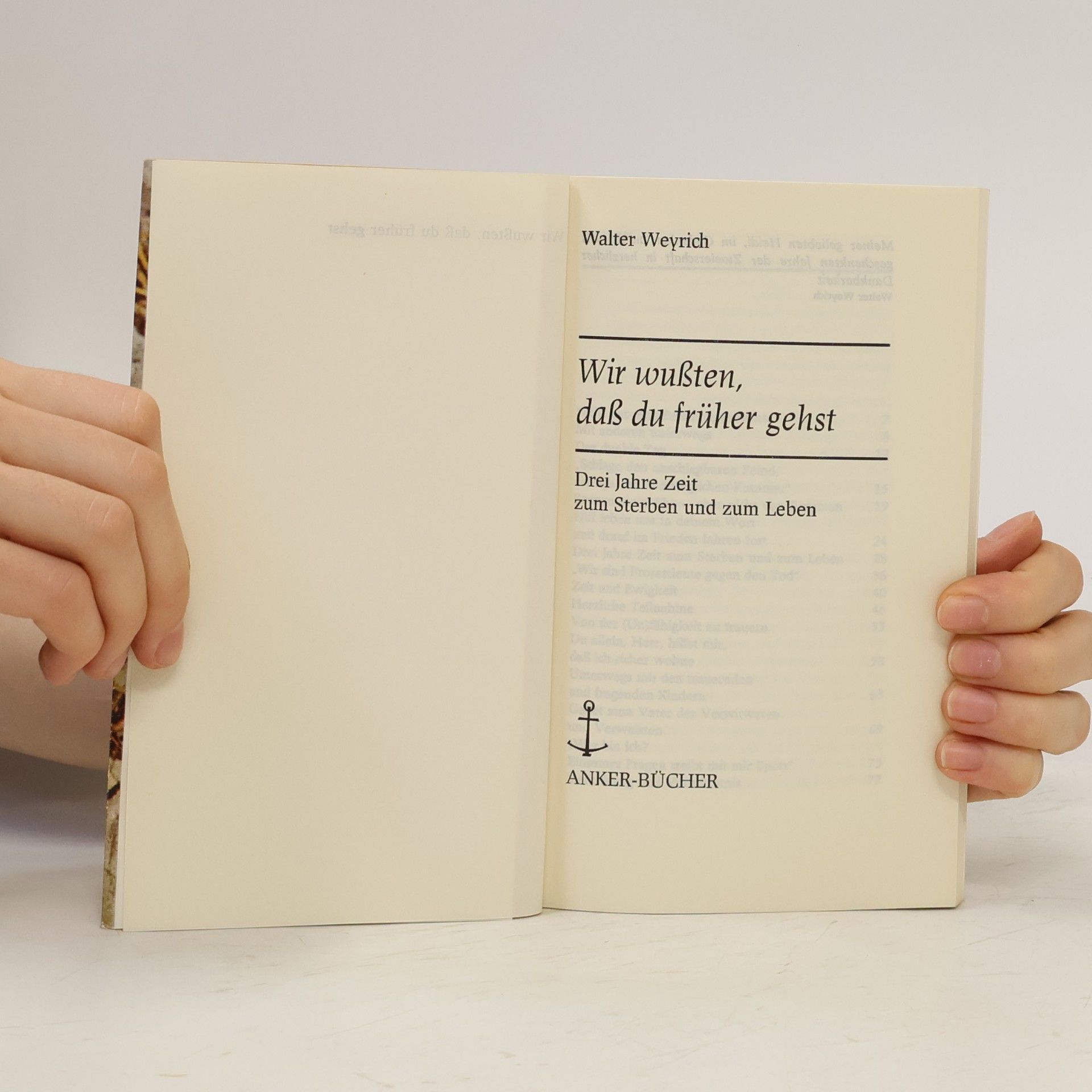 Walter Weyrich Wir wußten daß du früher gehst