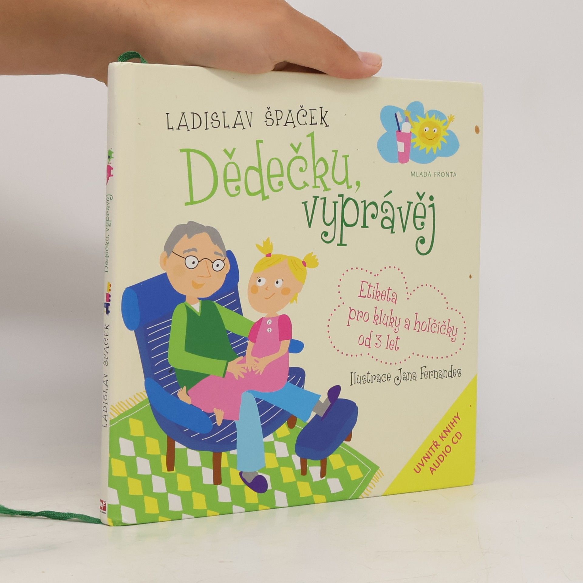 Jana Fernandes Dědečku, vyprávěj. Etiketa pro kluky a holčičky od 3 let