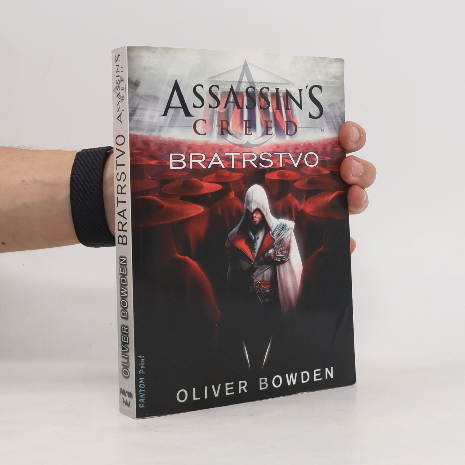Oliver Bowden Assassin's Creed. Bratrstvo