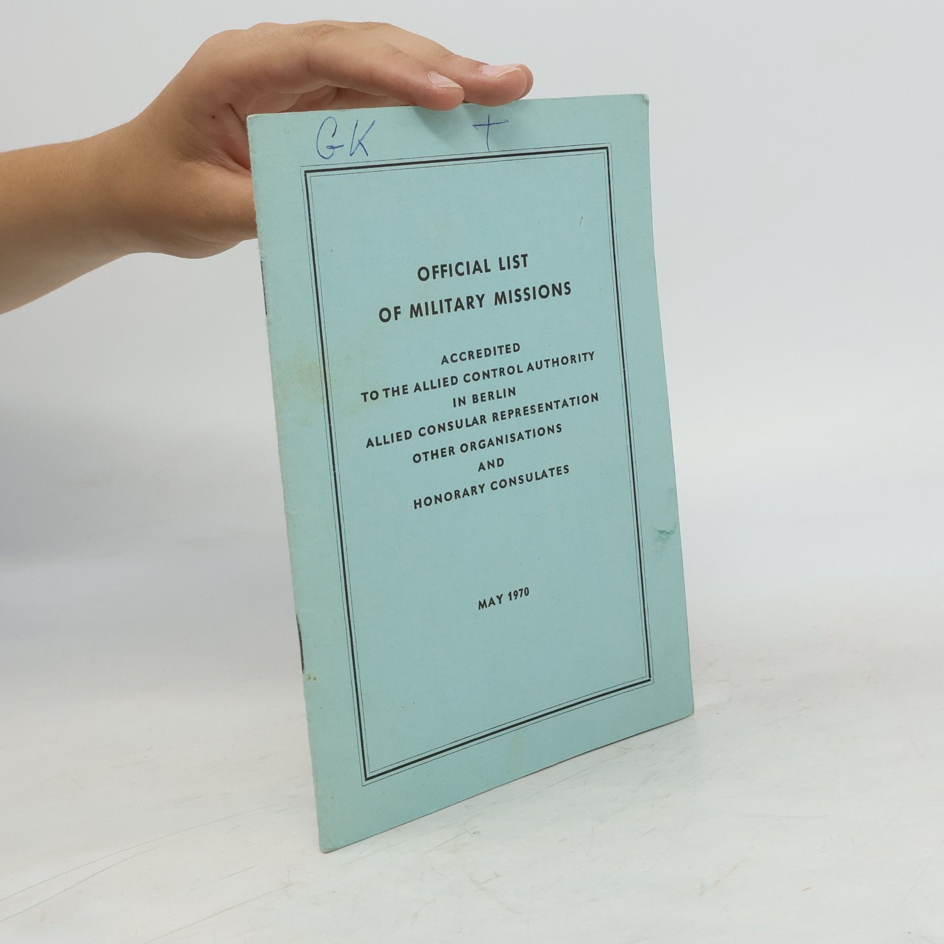 Autorenkollektiv Official List of Military Missions
