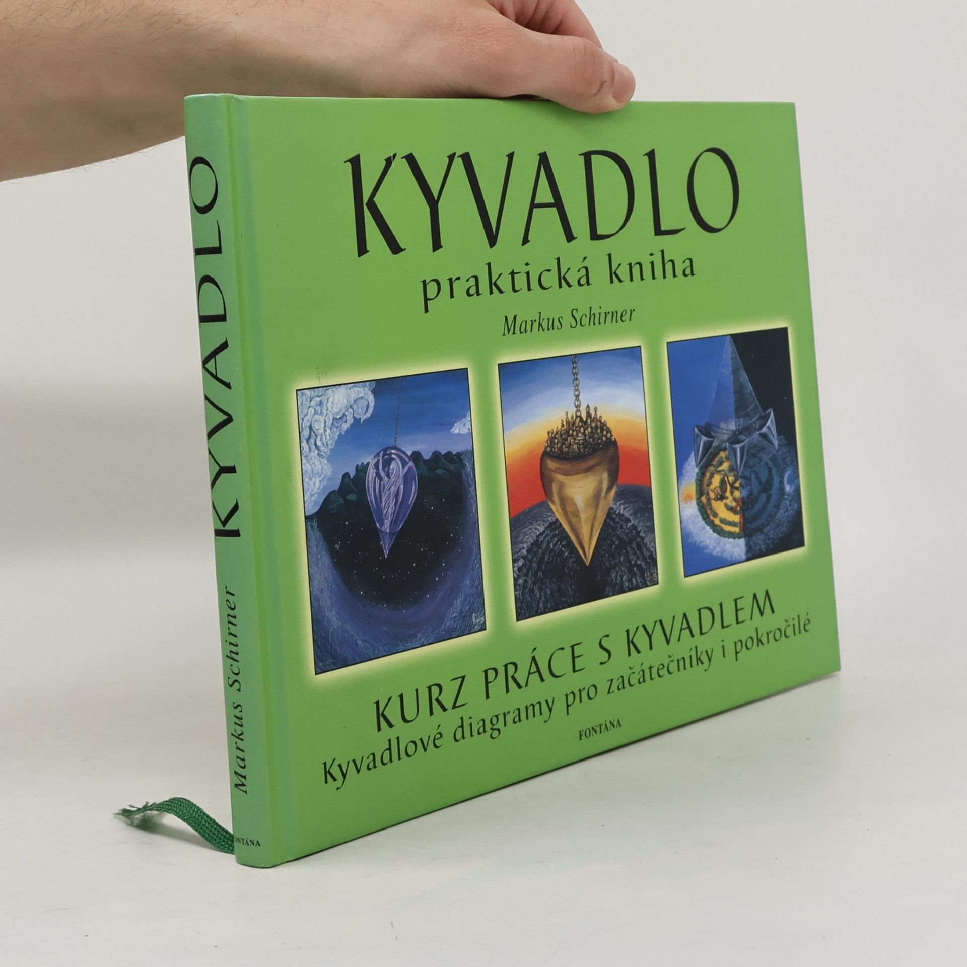 Markus Schirner Kyvadlo. Praktická kniha