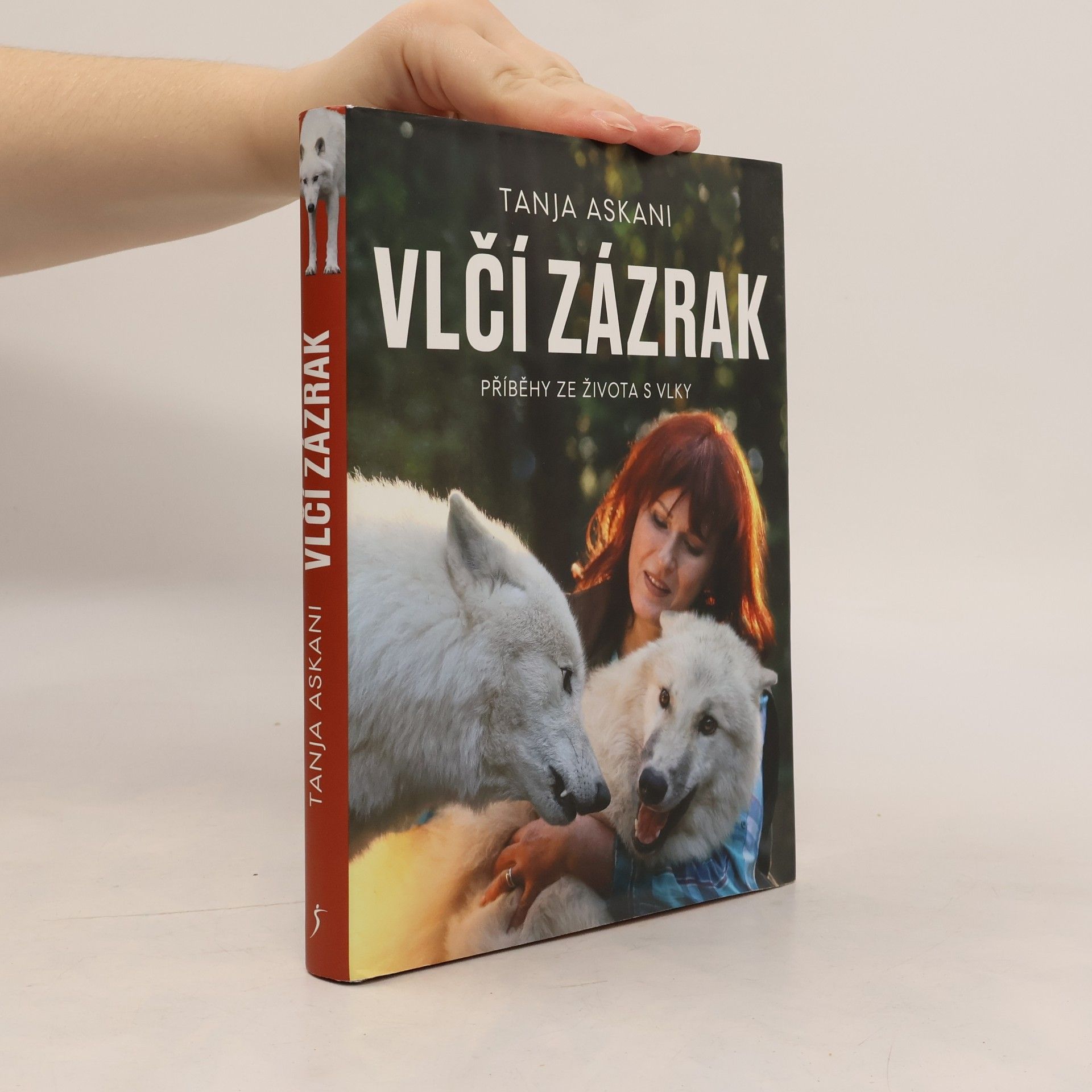 Tanja Askani Vlčí zázrak : příběhy ze života s vlky