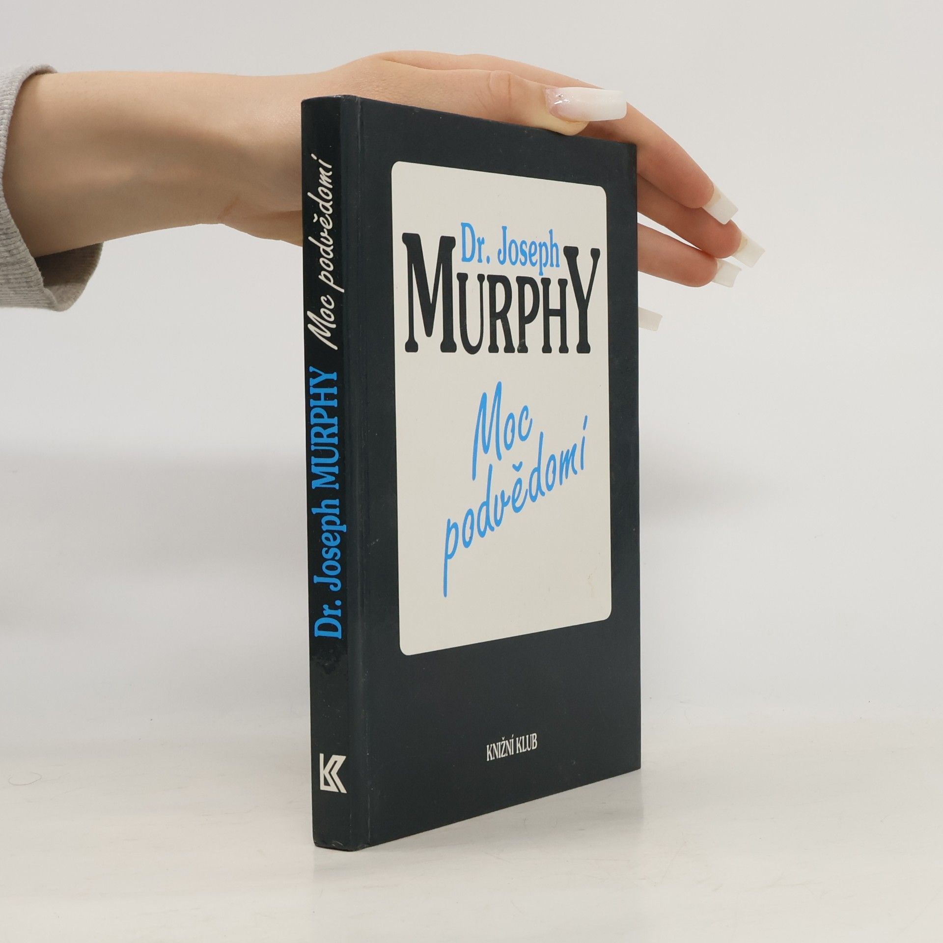 Joseph Murphy Moc podvědomí