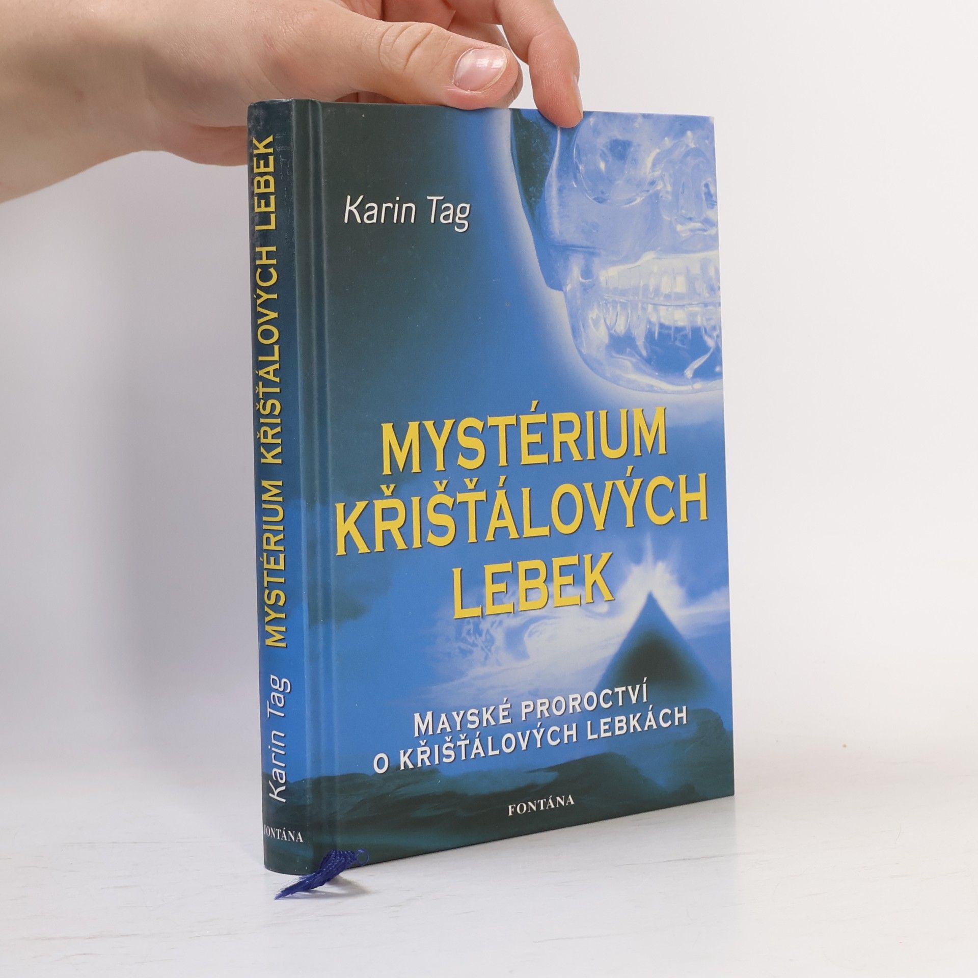 Karin Tag Mystérium křišťálových lebek