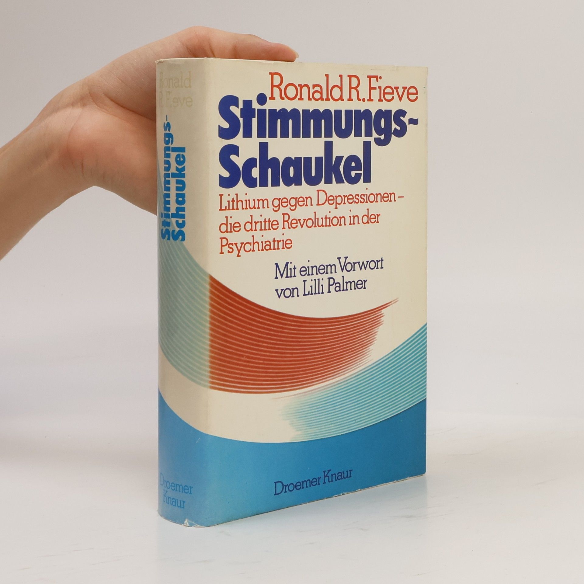 Ronald R. Fieve Stimmungsschaukel