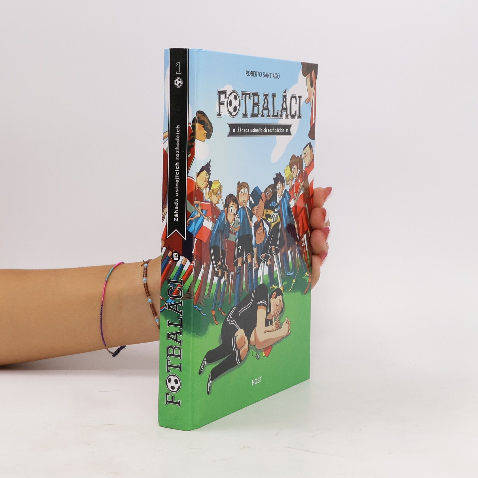 Roberto Santiago Fotbaláci 1. Záhada usínajících rozhodčích