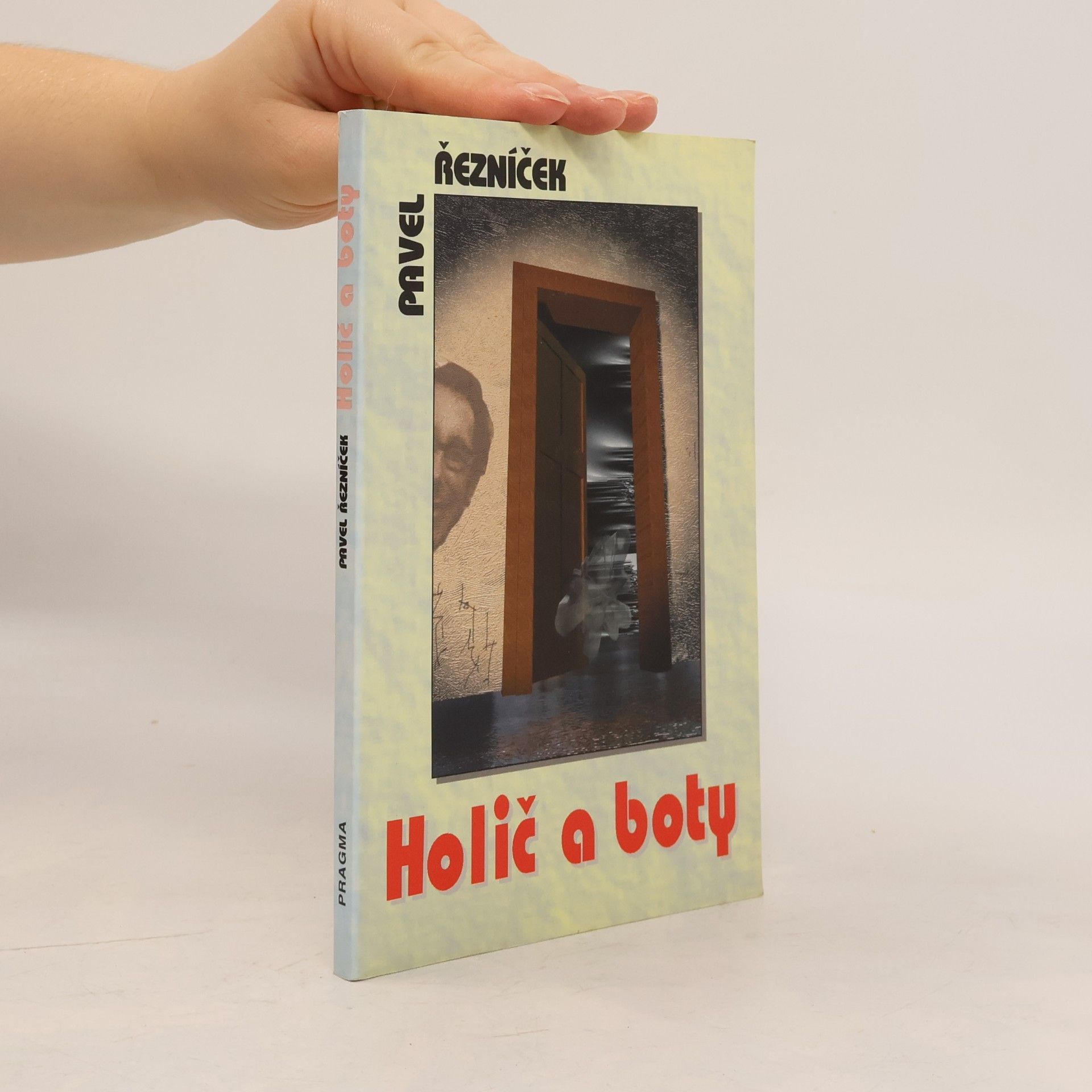 Pavel Řezníček Holič a boty