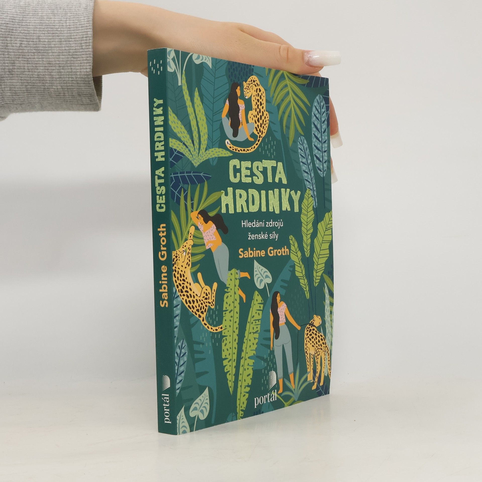 Cesta hrdinky : hledání zdrojů ženské síly