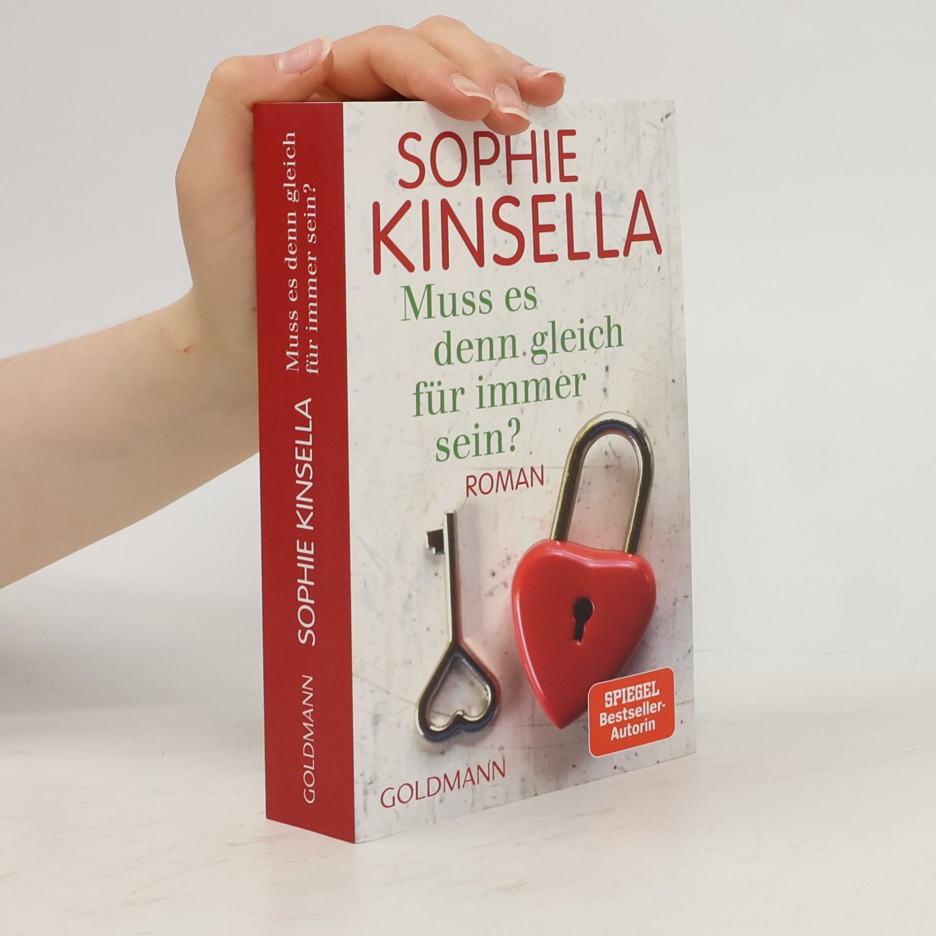 Sophie Kinsella Muss es denn gleich für immer sein?