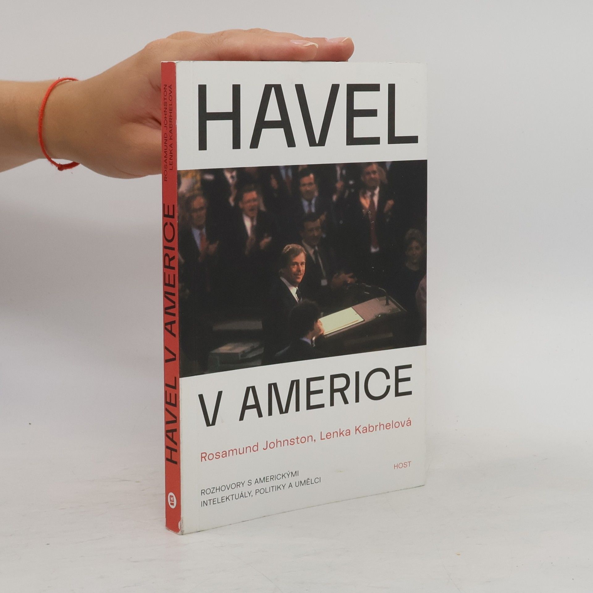 Lenka Kabrhelová Havel v Americe. Rozhovory s americkými intelektuály, politiky a umělci