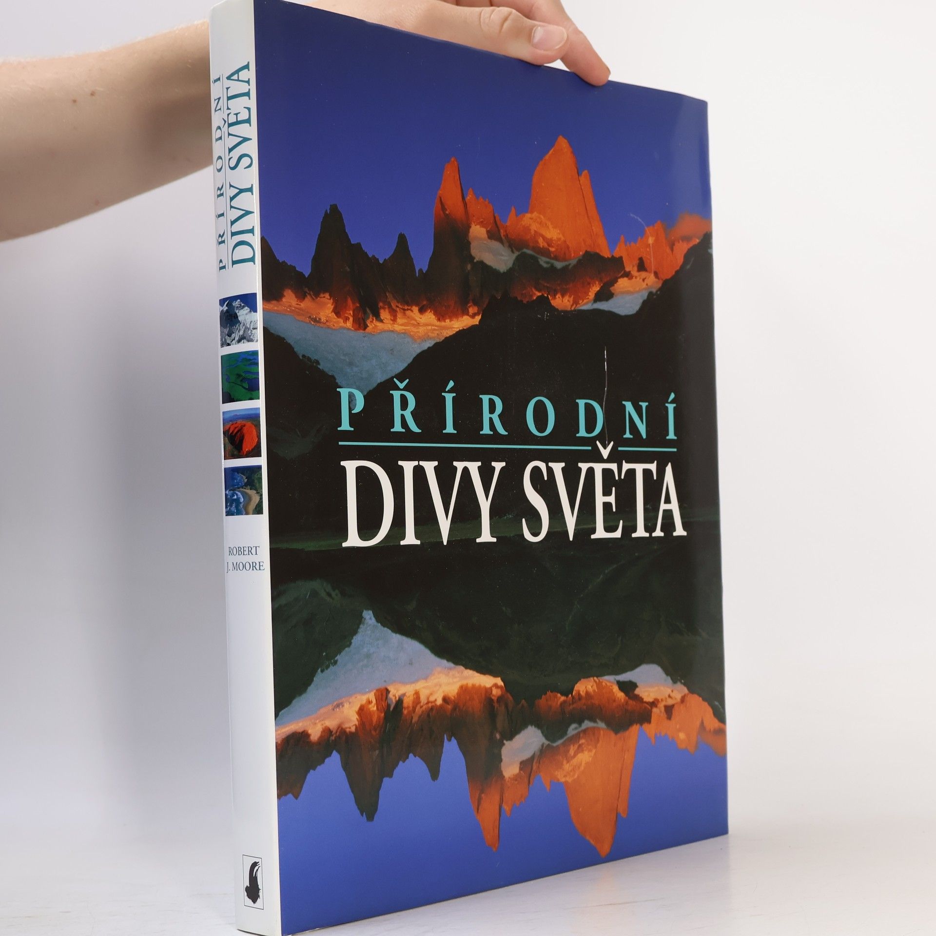 Robert J. Moore Přírodní divy světa