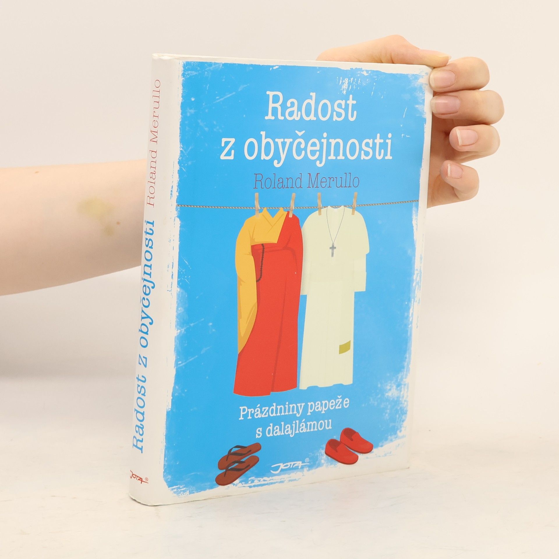 Radost z obyčejnosti