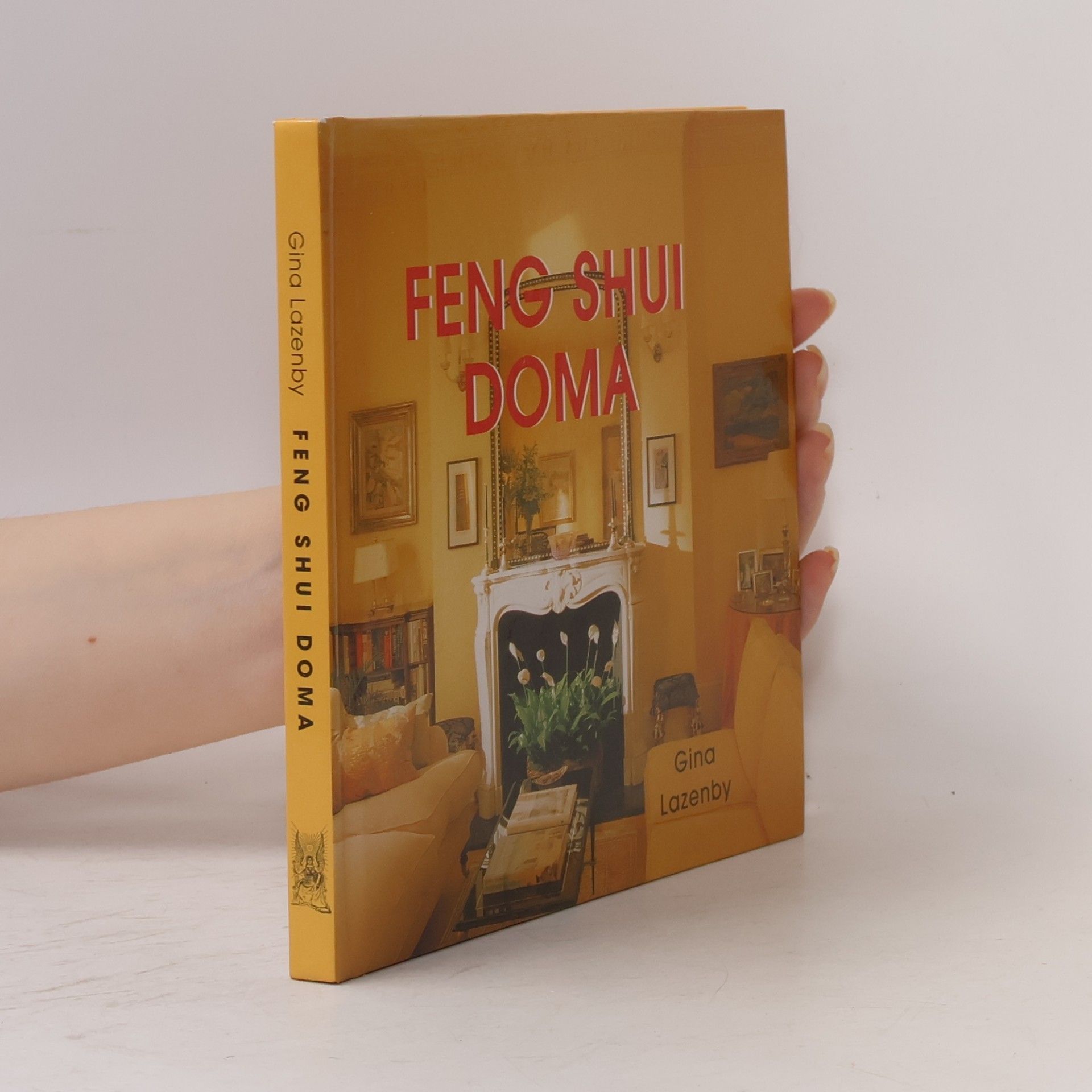 Gina Lazenby Feng shui doma