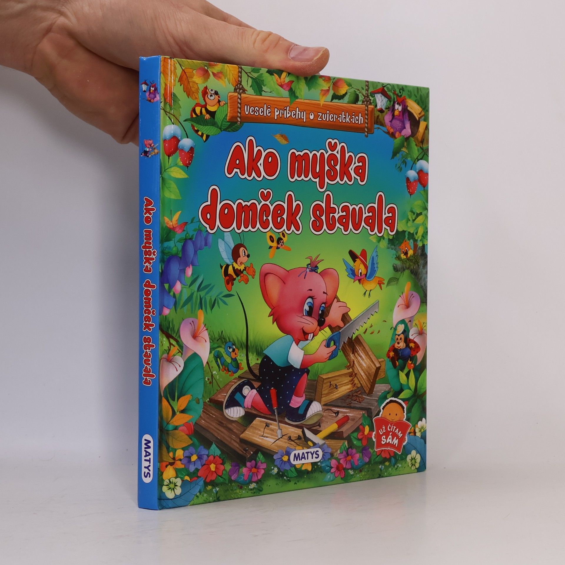 Collectif d'auteurs Ako myška domček stavala
