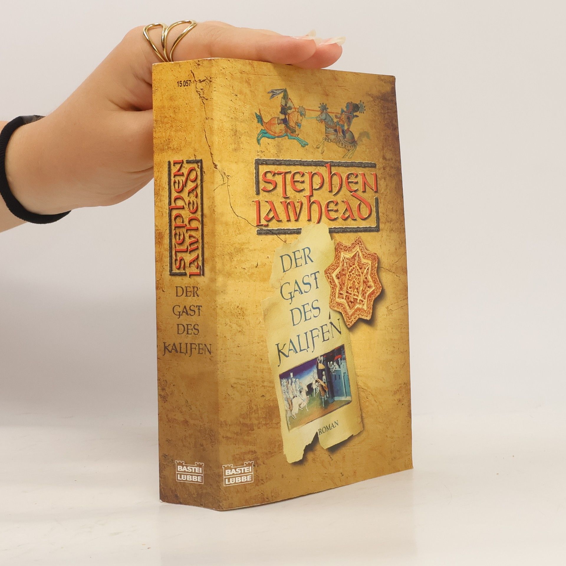 Stephen R. Lawhead Der Gast des Kalifen