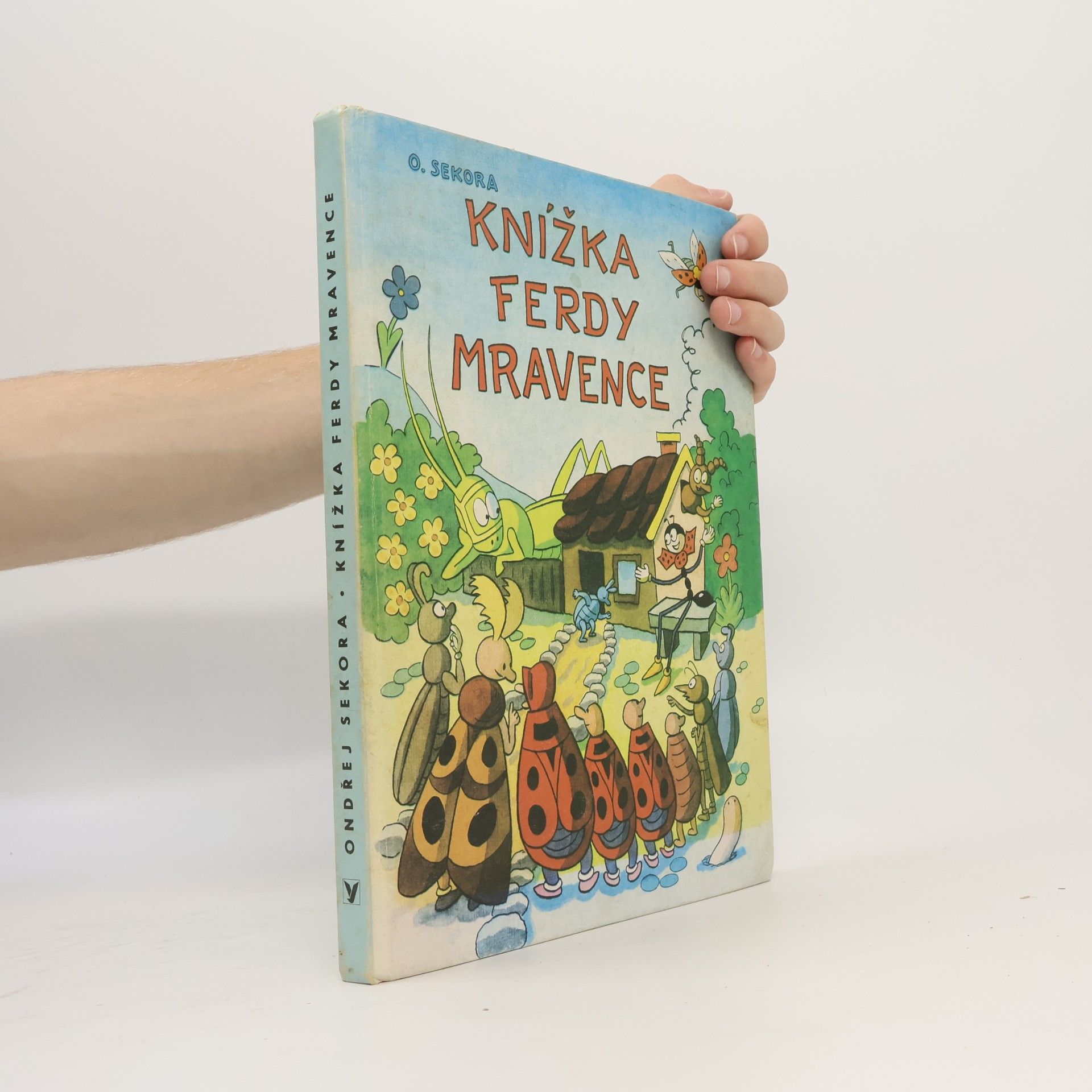 Ondřej J. Sekora Knížka Ferdy Mravence