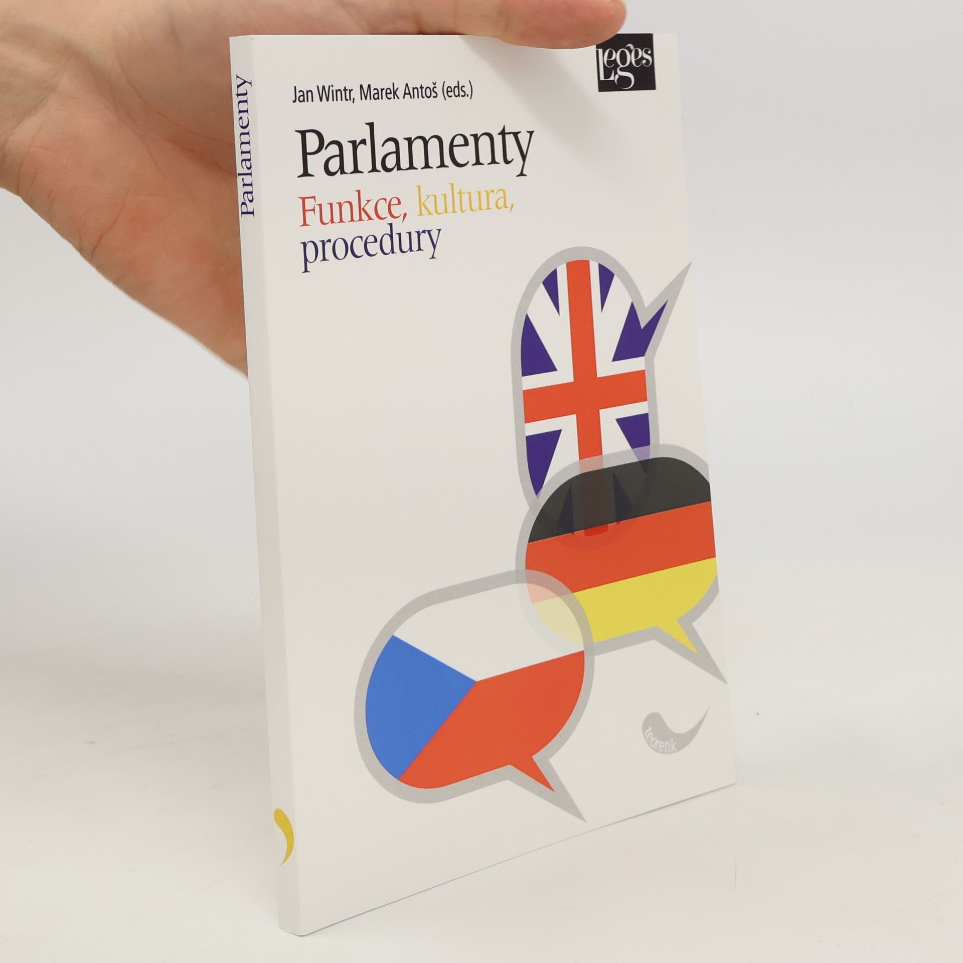 Marek Antoš Parlamenty - funkce, kultura, procedury