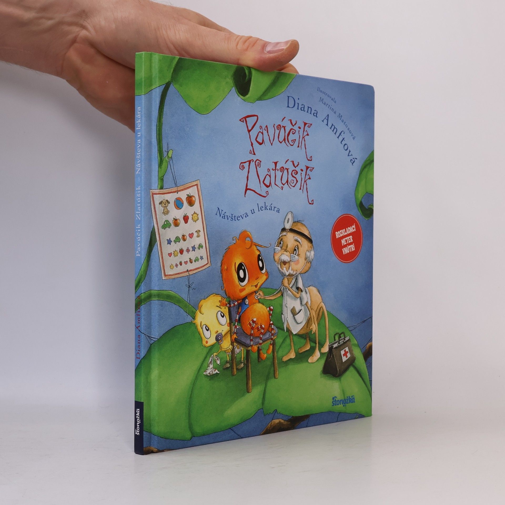 Diana Amft Pavúčik Zlatúšik - nášteva u lekára
