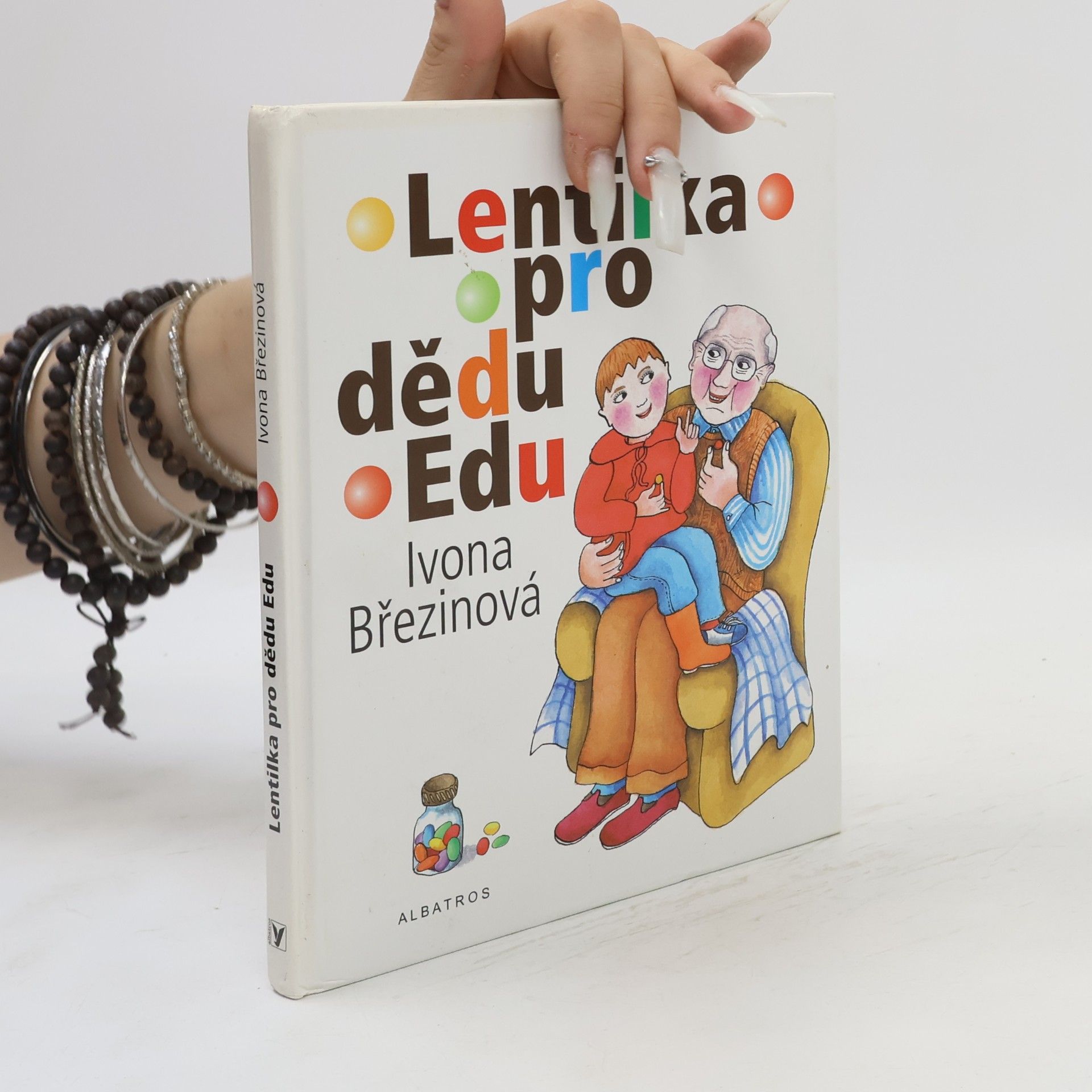 Ivona Březinová Lentilka pro dědu Edu
