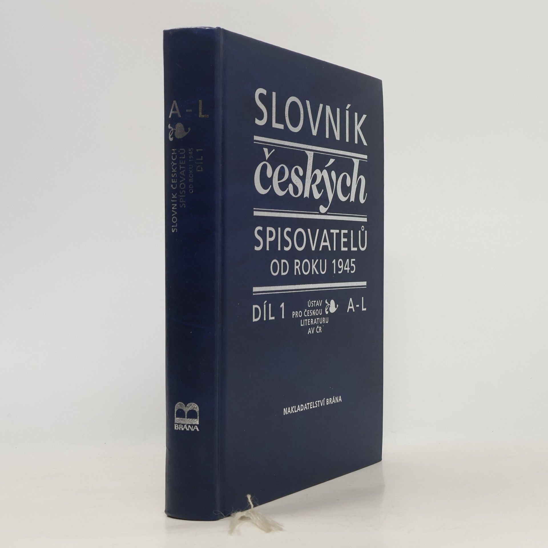 Kolektiv autorů Slovník českých spisovatelů od roku 1945 1