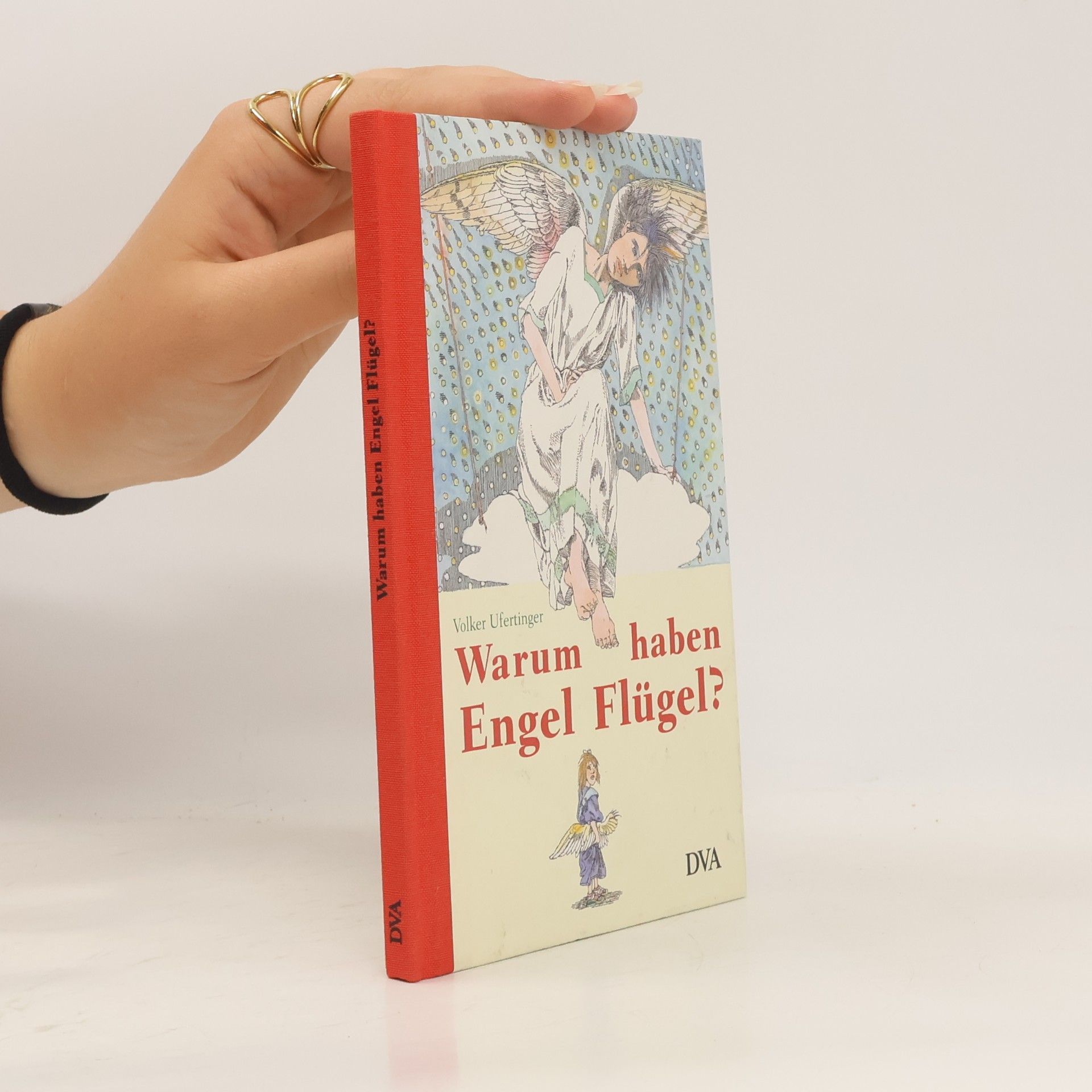 Volker Ufertinger Warum haben Engel Flügel?