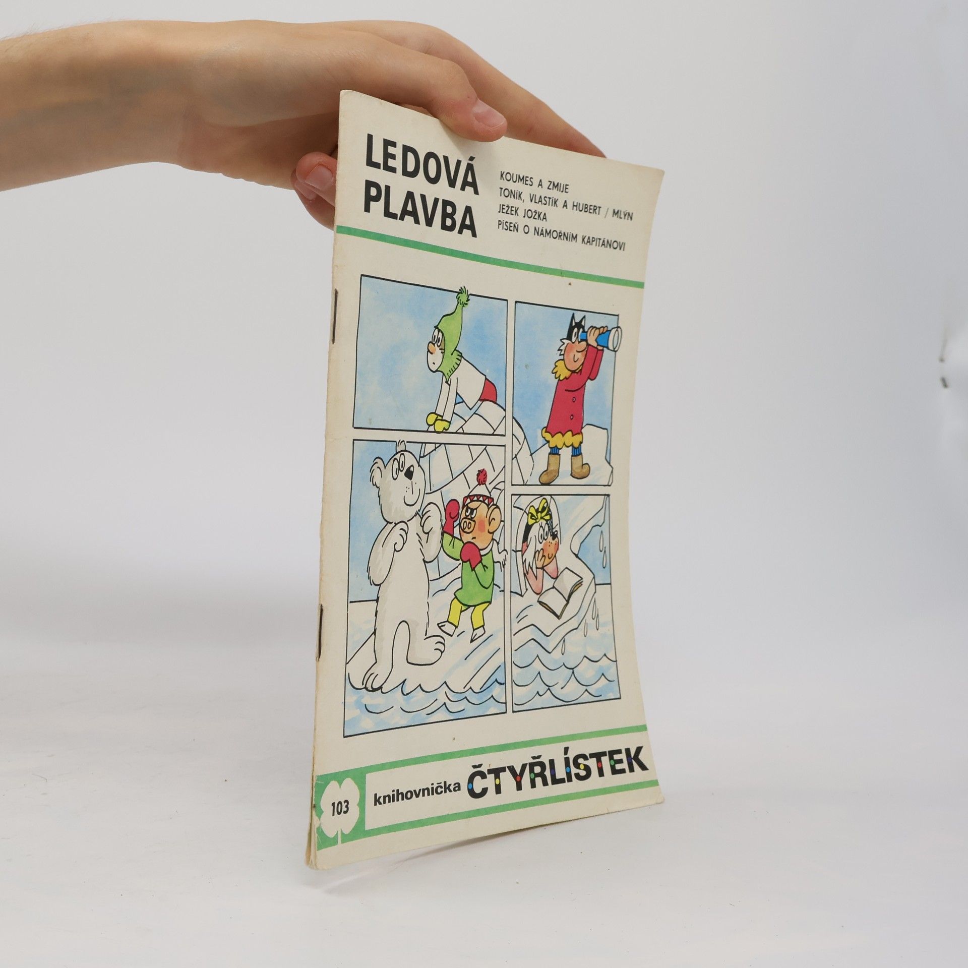 Ljuba Štíplová Čtyřlístek 103. Ledová plavba