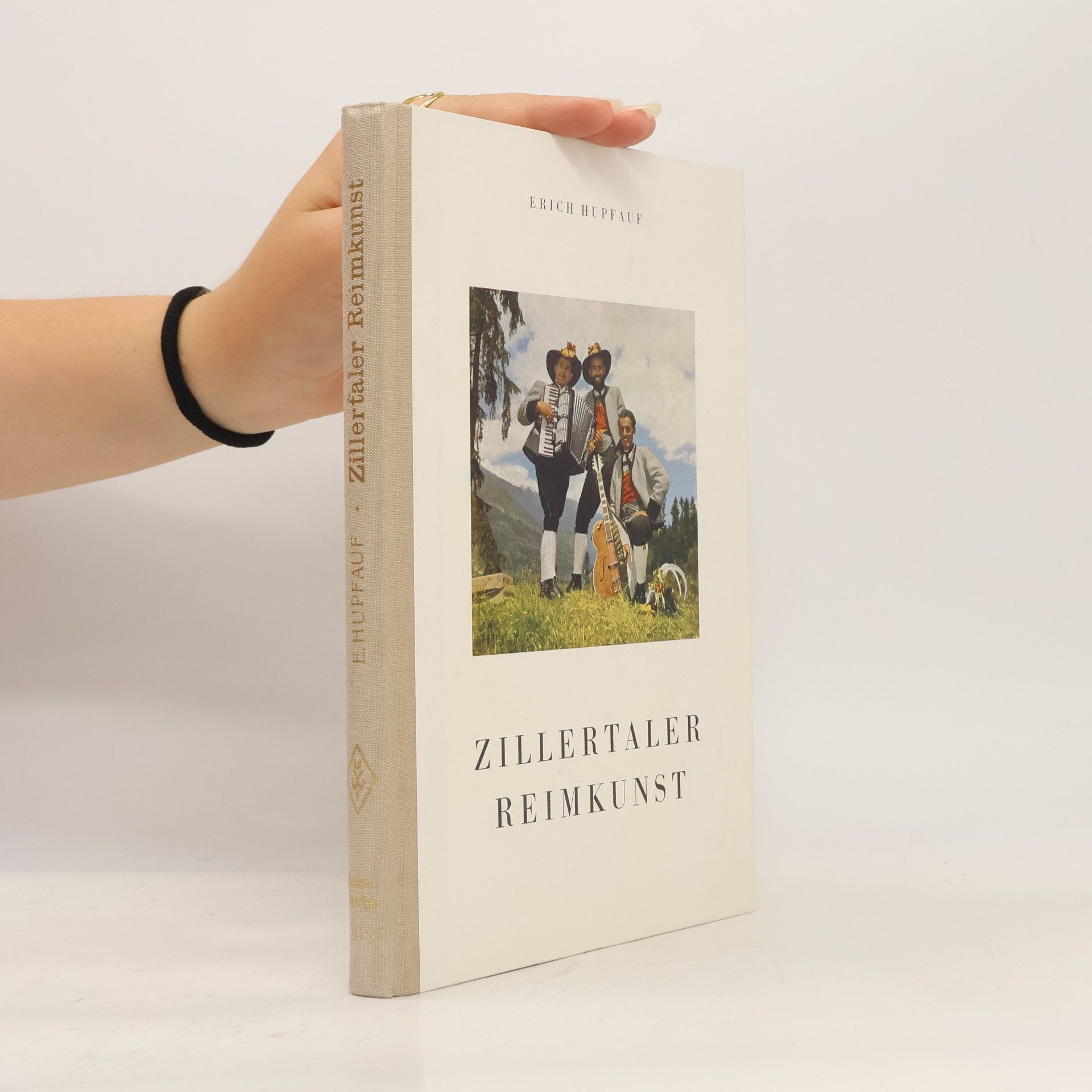 Zillertaler Reimkunst und andere Beiträge zur Zillertaler Volkskunde