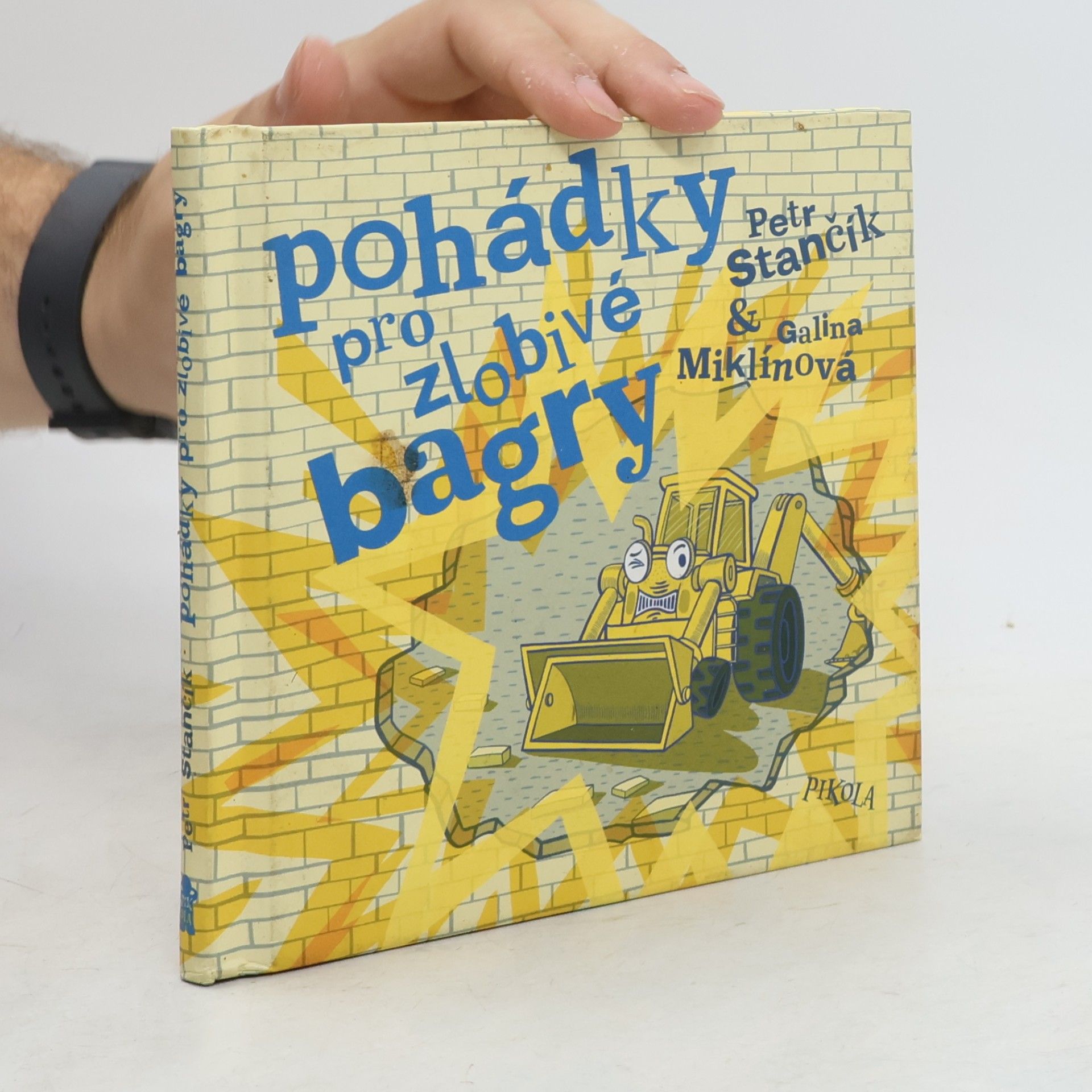 Pohádky pro zlobivé bagry