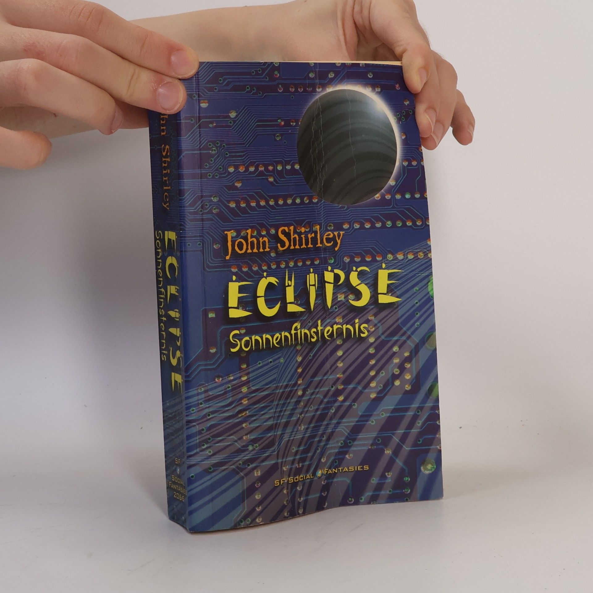 John Shirley Eclipse 1. Sonnenfinsternis