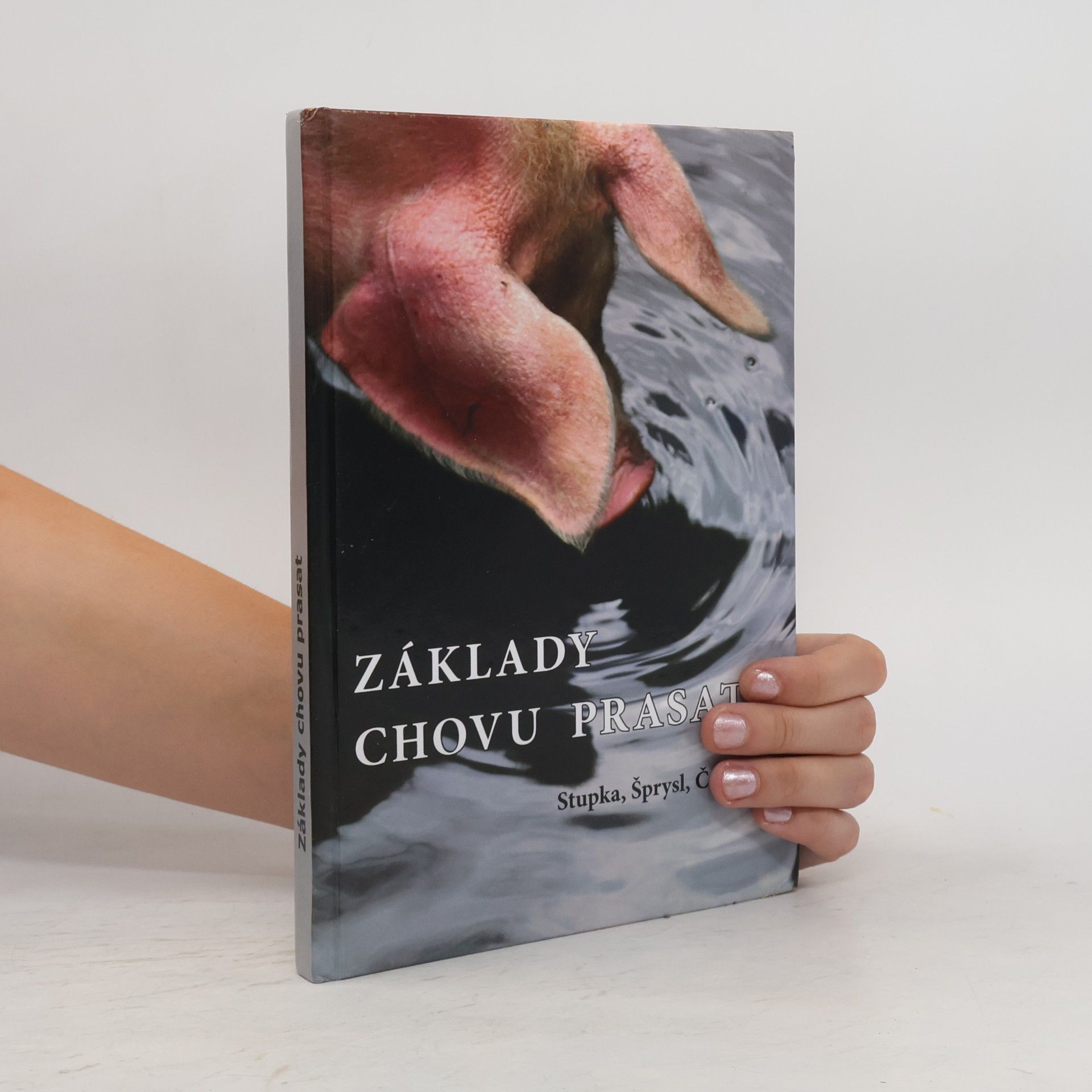 Roman Stupka Základy chovu prasat