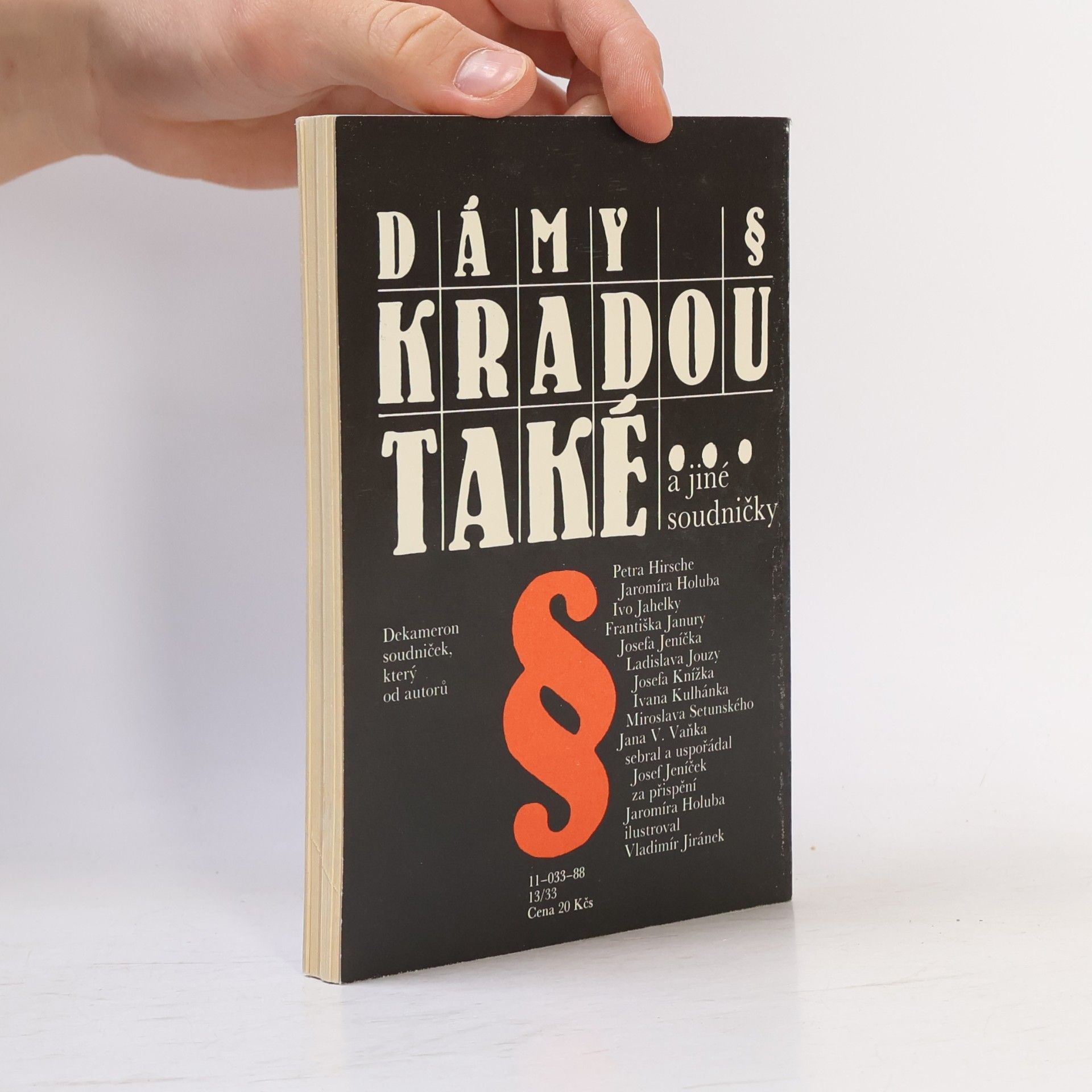 Vladimír Jiránek Dámy kradou také a jiné soudničky
