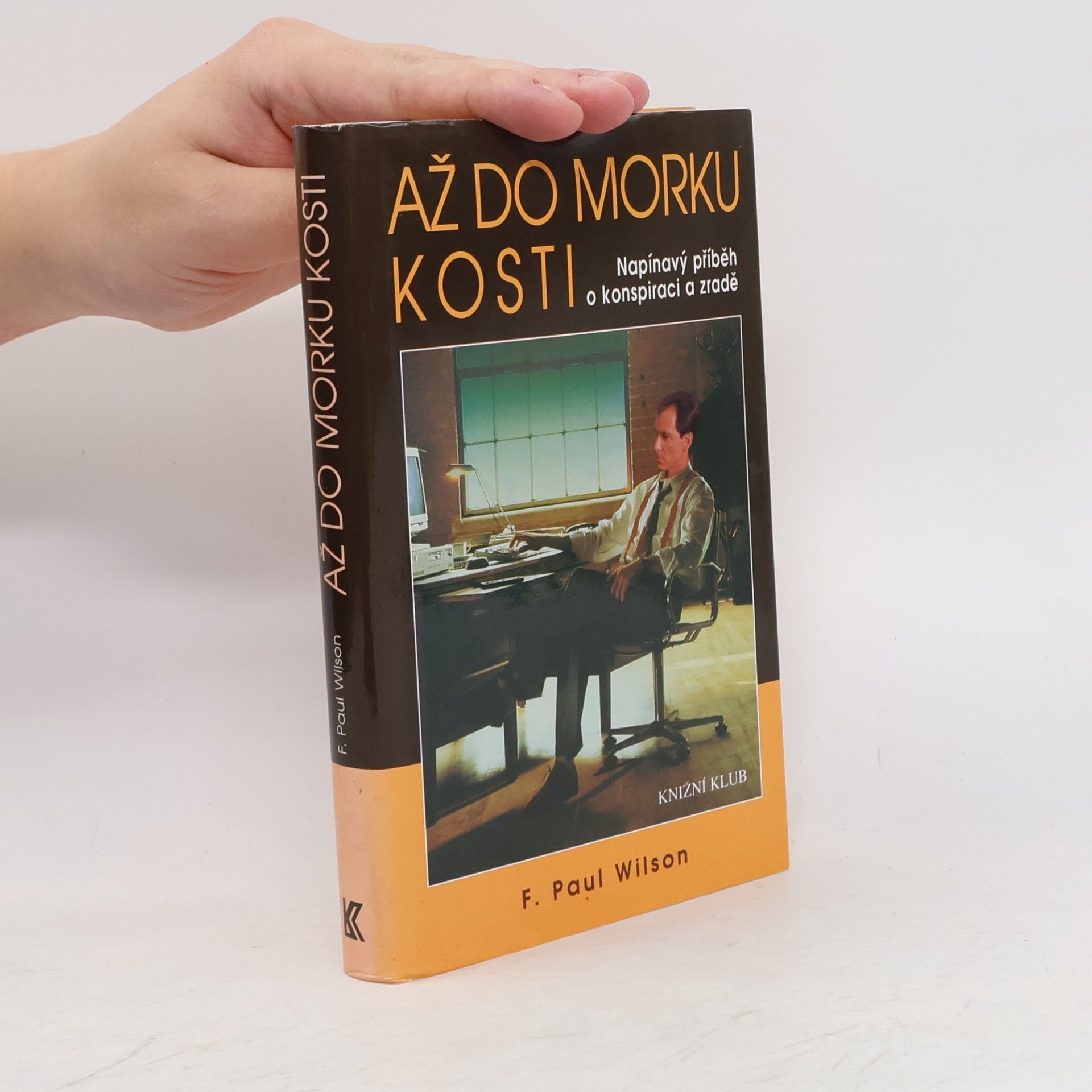 Až do morku kostí
