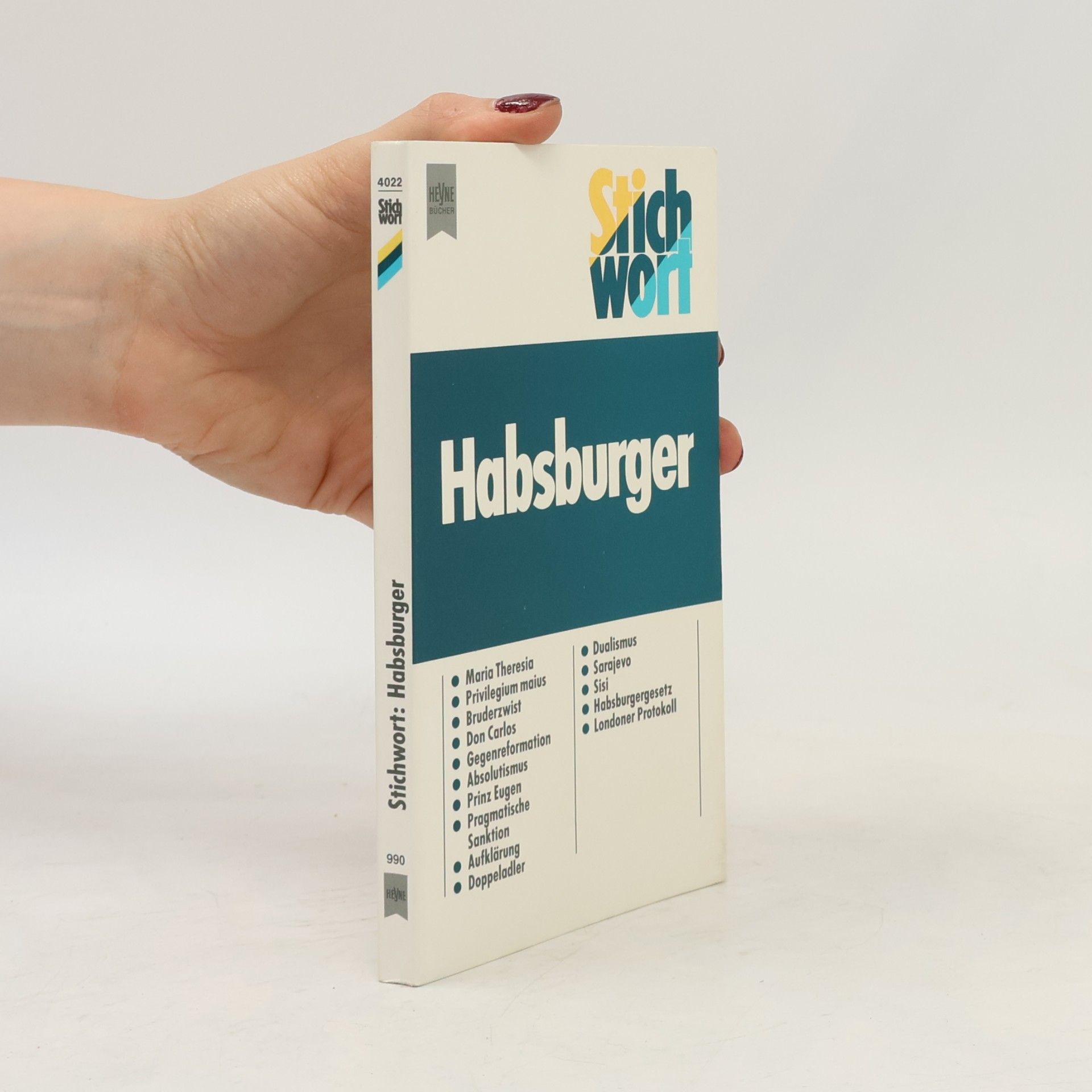 Michael W. Weithmann Stichwort Habsburger