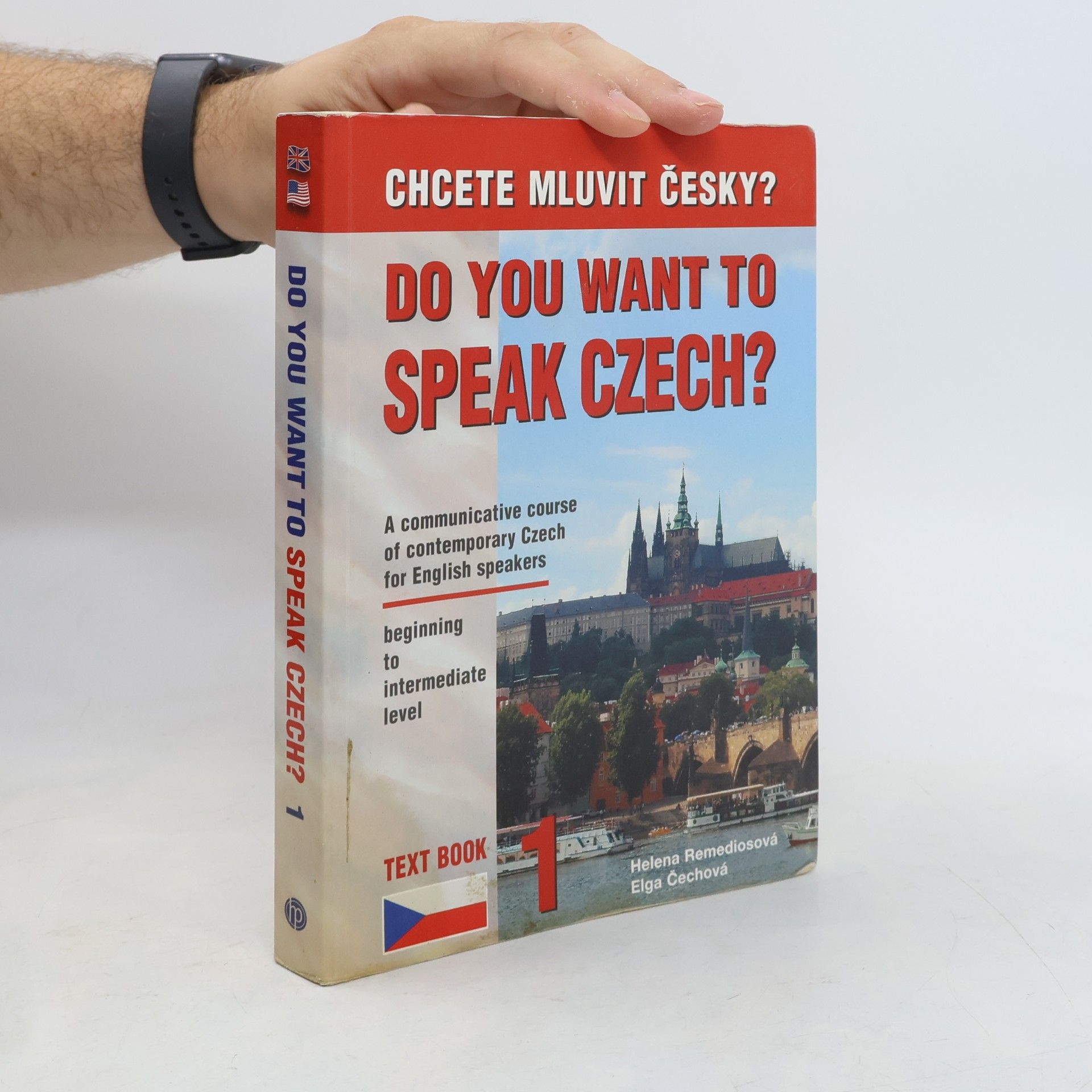 Helena Remediosová Do you want to speak Czech? Text book 1