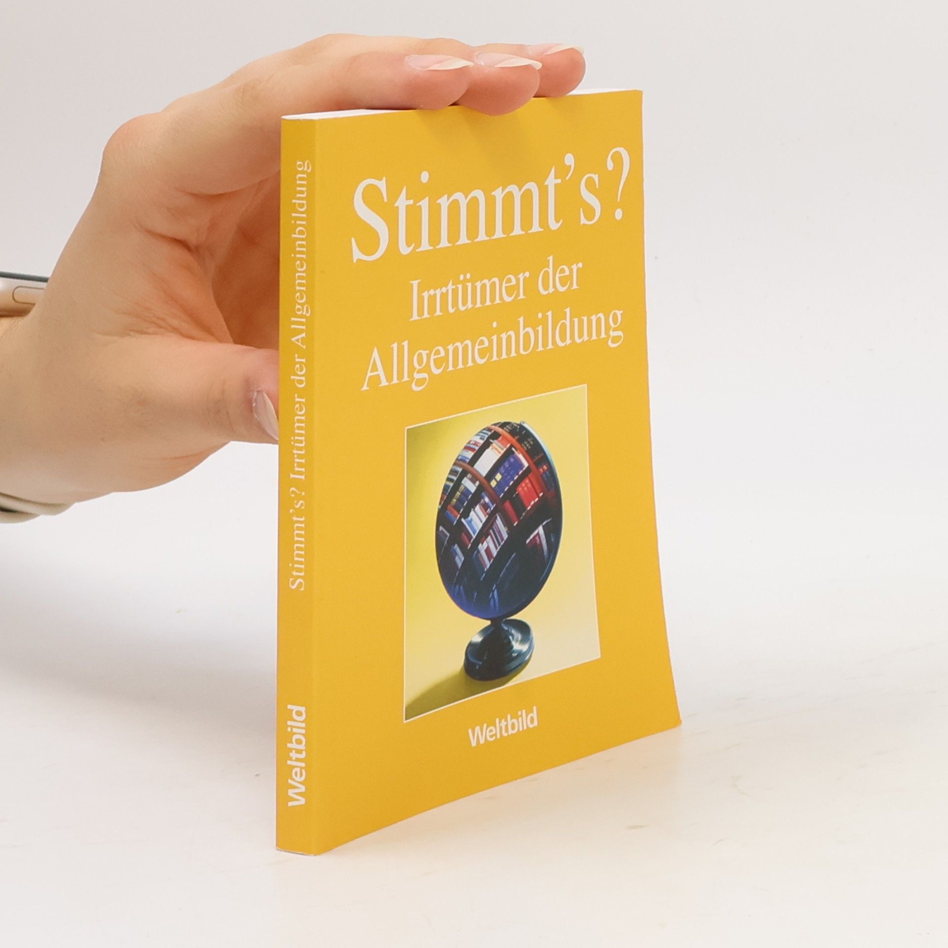 Autorenkollektiv Stimmt’s? Irrtümer der Allgemeinbildung