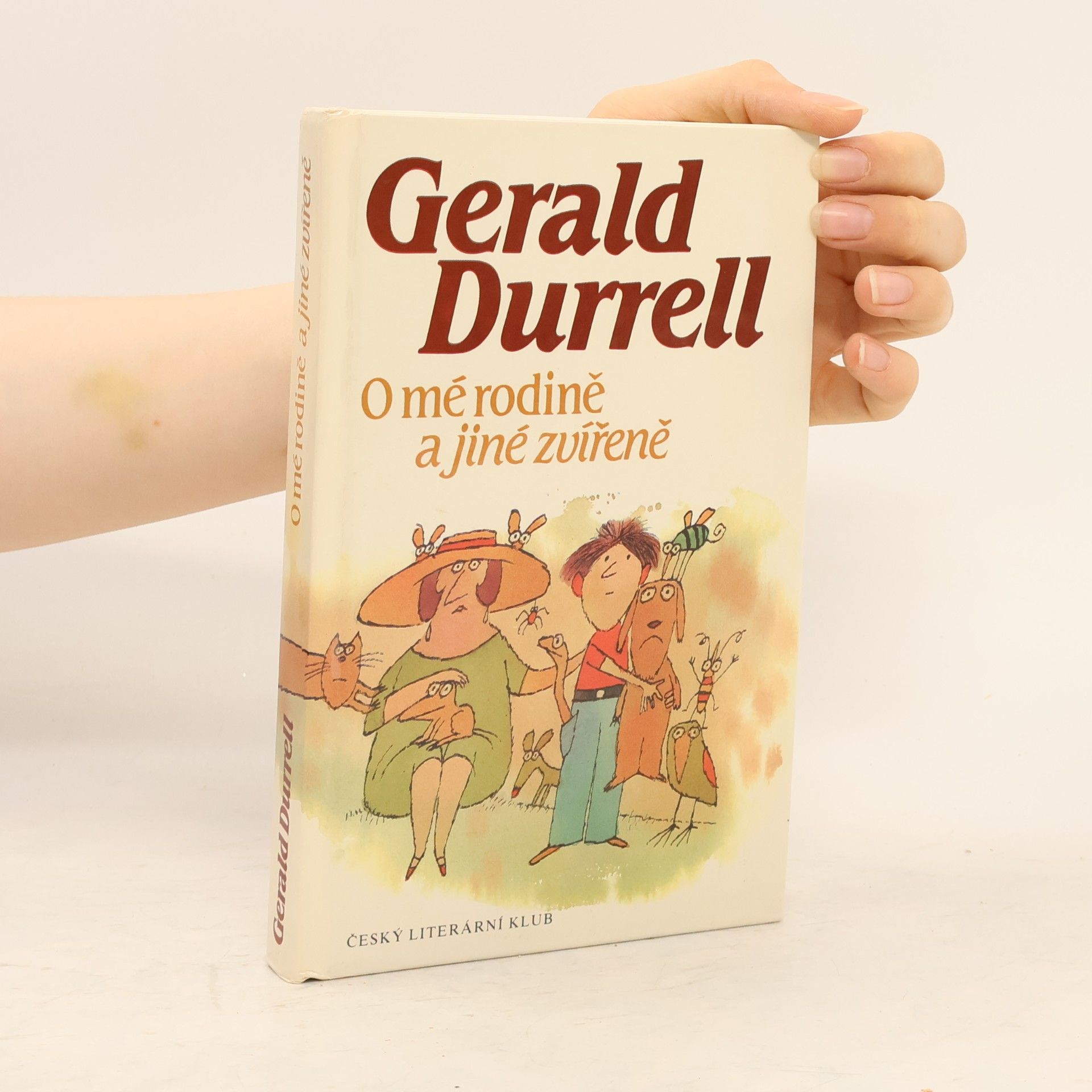 Gerald Durrell O mé rodině a jiné zvířeně