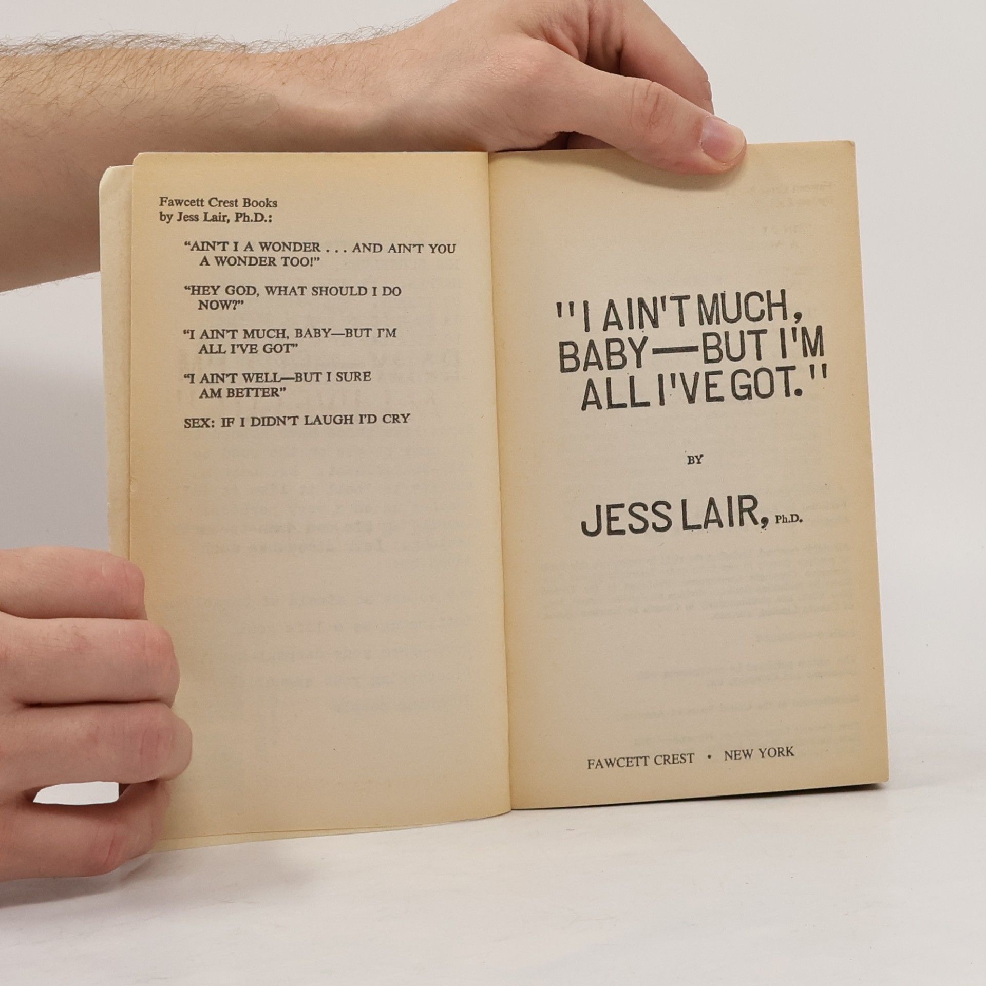 Jess Lair I Ain't Much, Baby--But I'm All I've Got