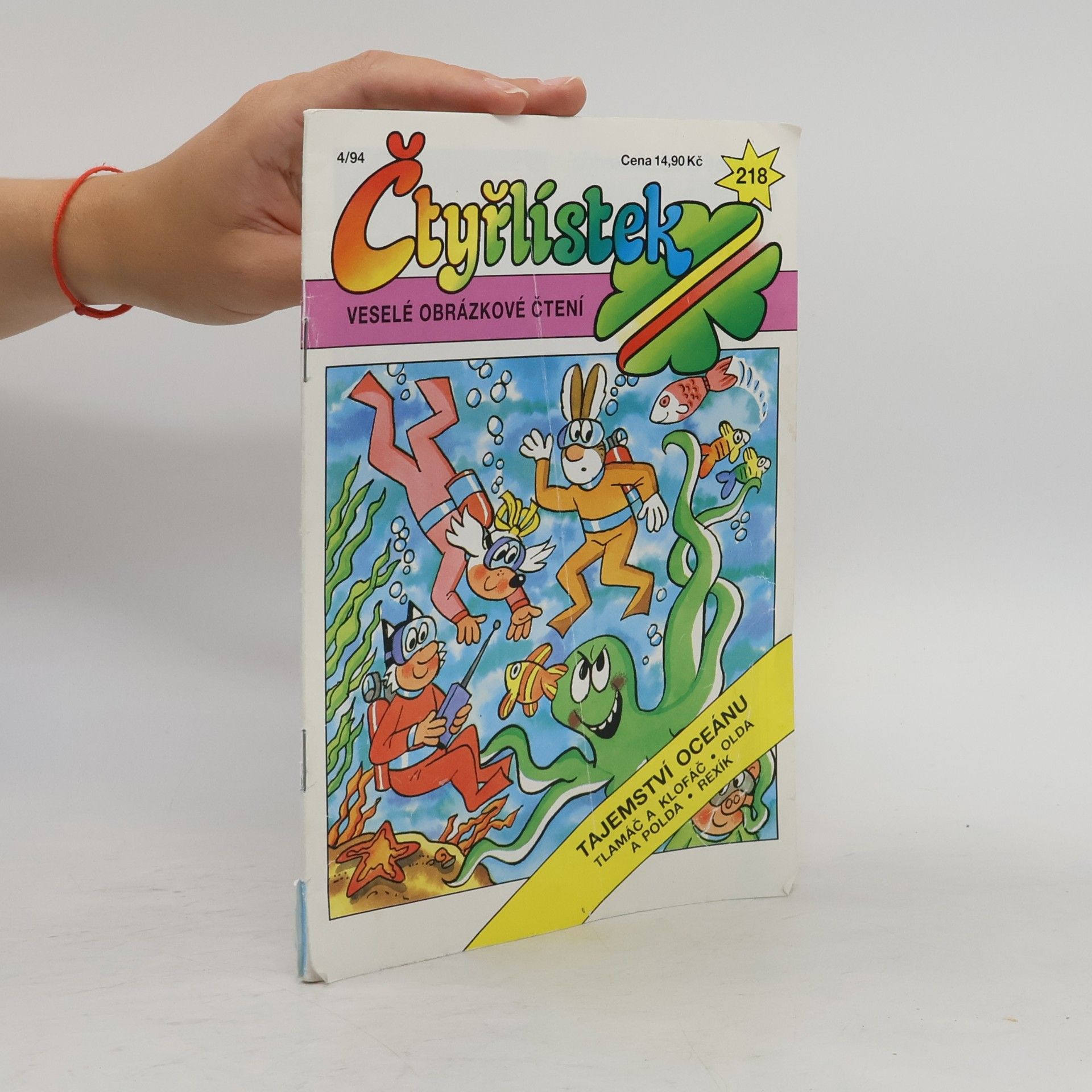Autorenkollektiv Čtyřlístek 218. 4/1994 Tajemství oceánu