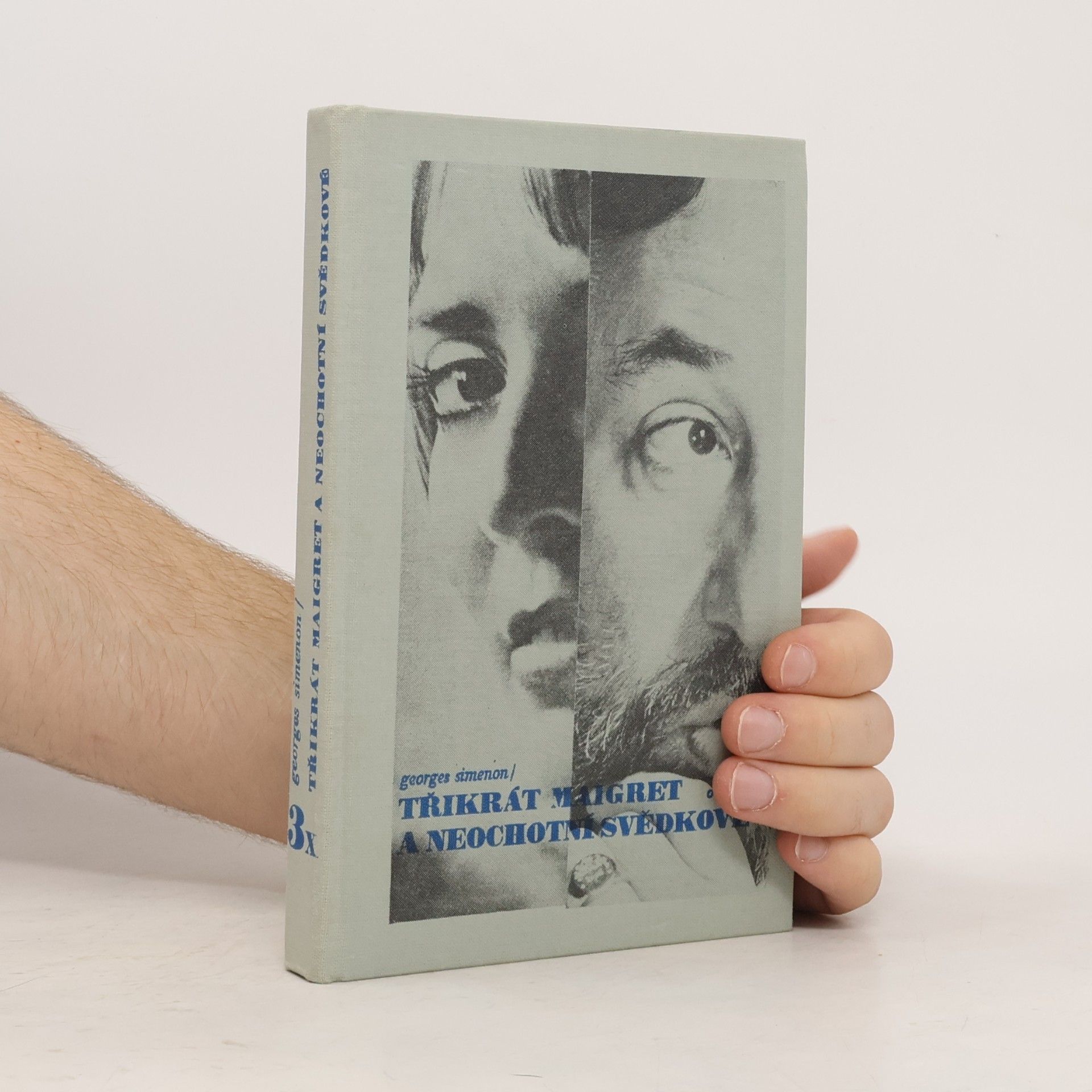 Georges Simenon Třikrát Maigret a neochotní svědkové