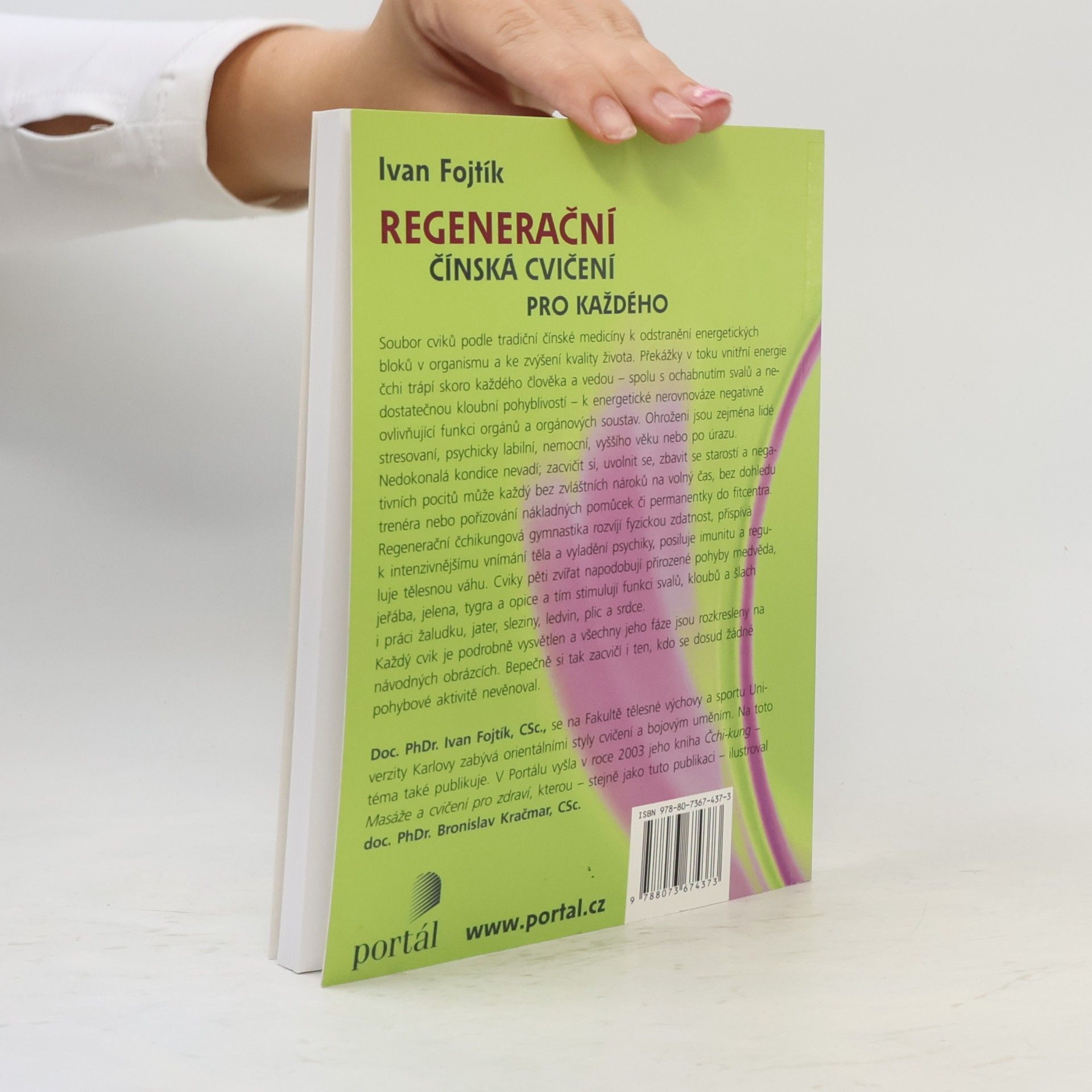 Ivan Fojtík Regenerační čínská cvičení pro každého