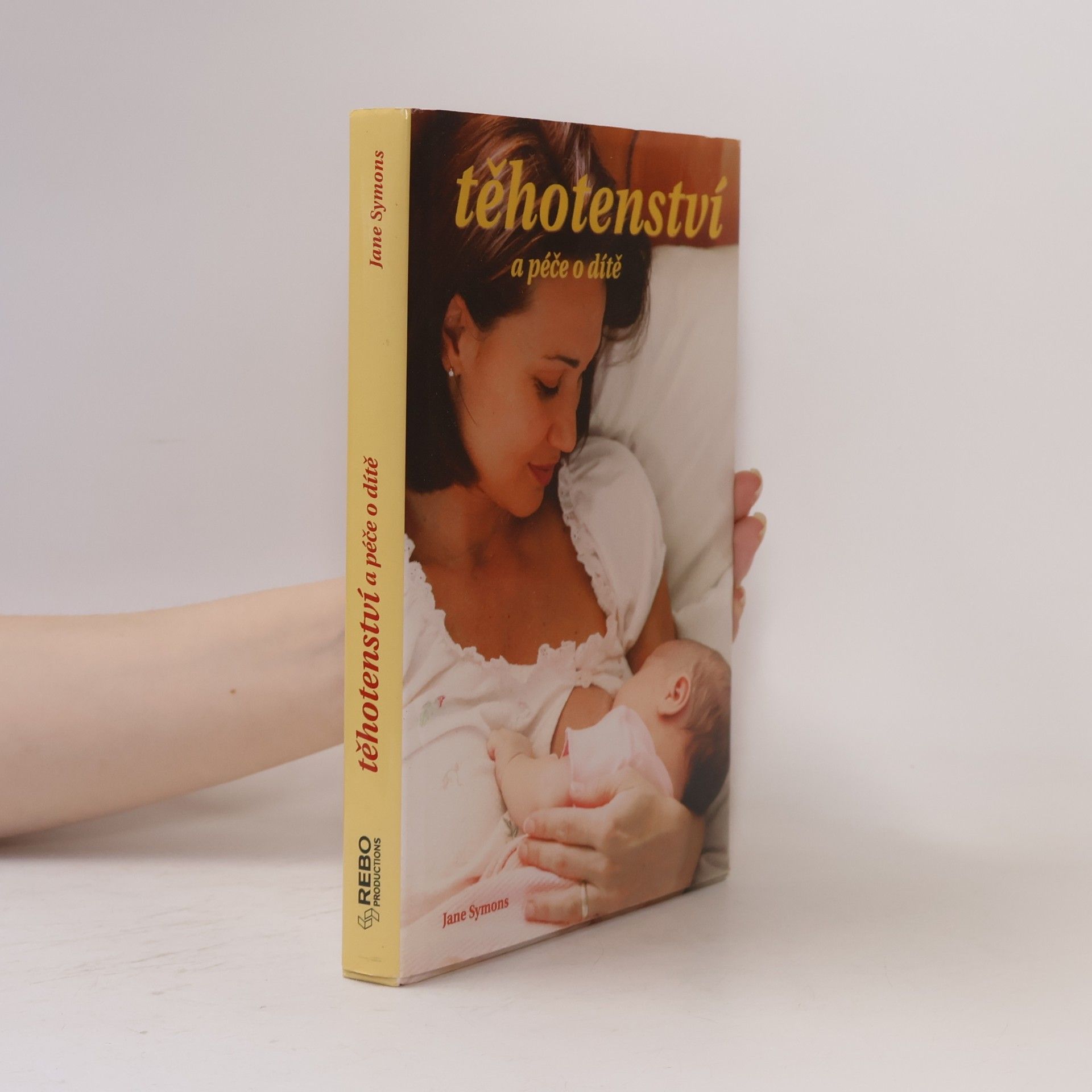 Jane Symons Těhotenství a péče o dítě