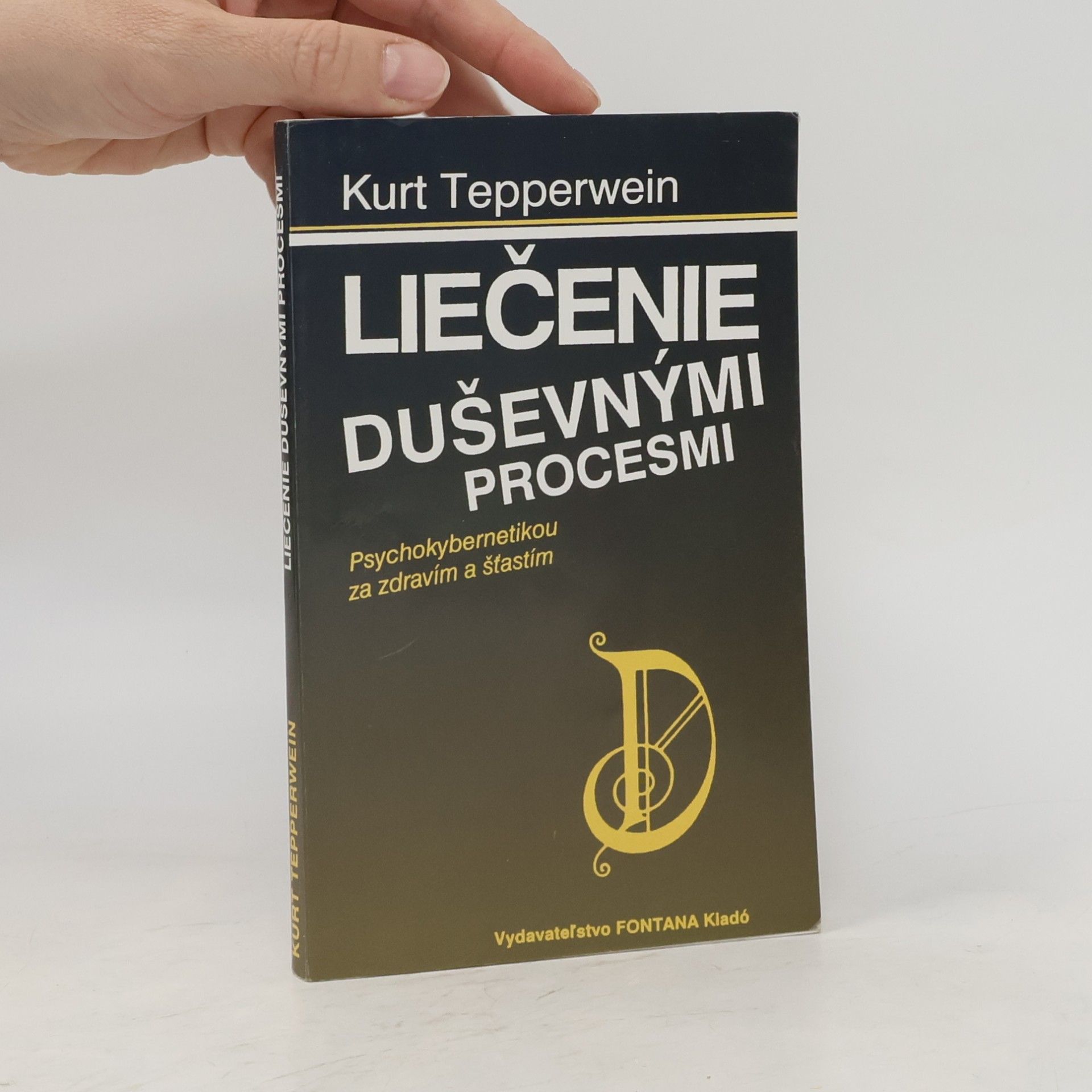 Kurt Tepperwein Liečenie duševnými procesmi