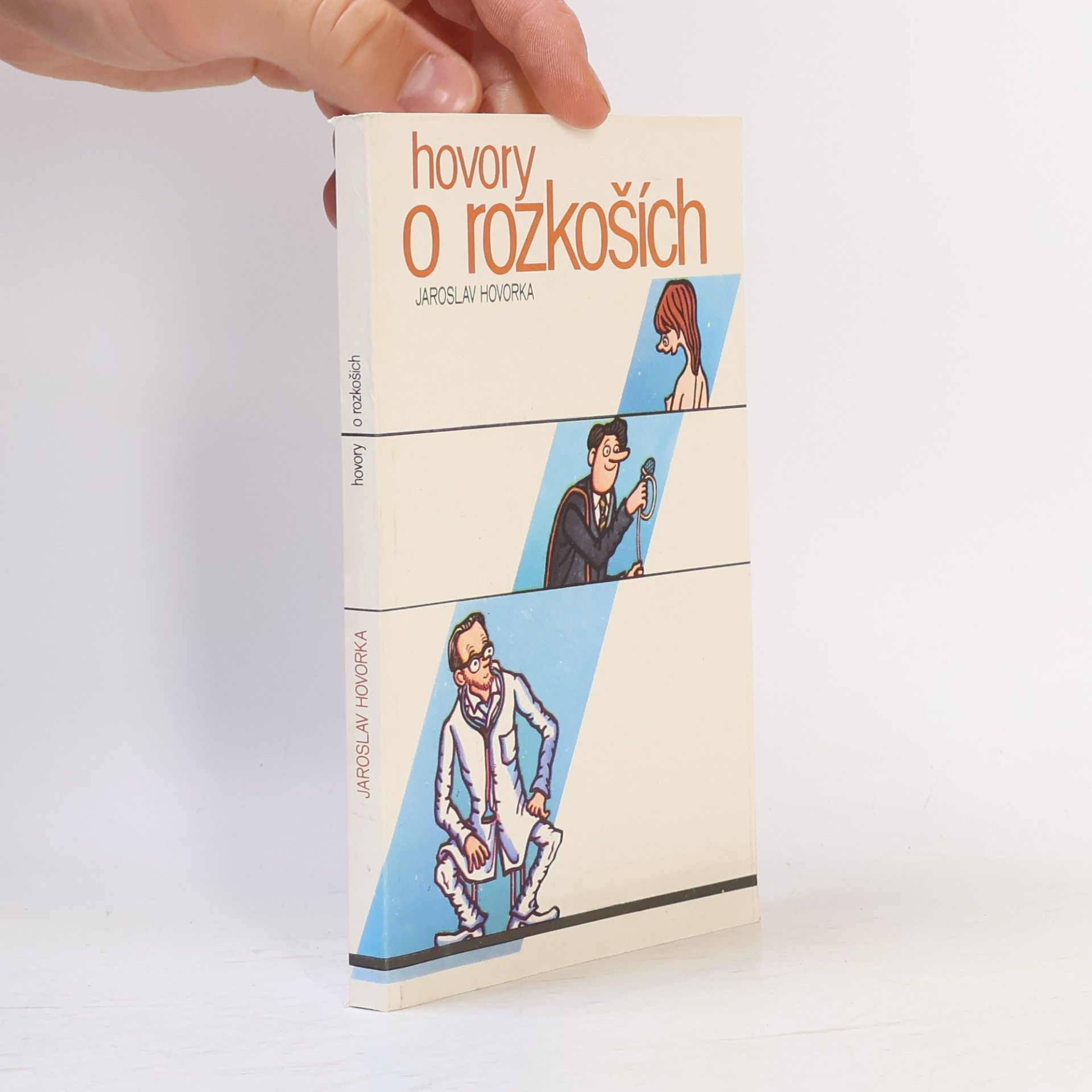 Jaroslav Hovorka Hovory o rozkoších