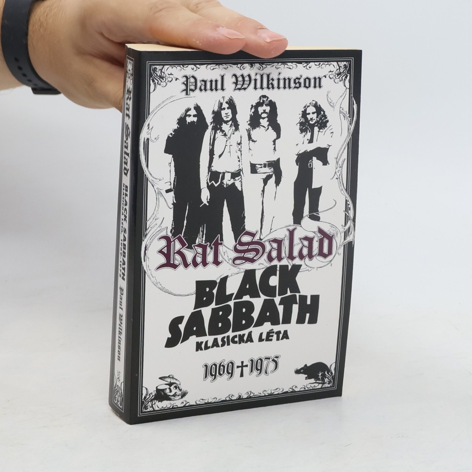 Paul Wilkinson Rat Salad : Black Sabbath, klasická léta 1969-1975