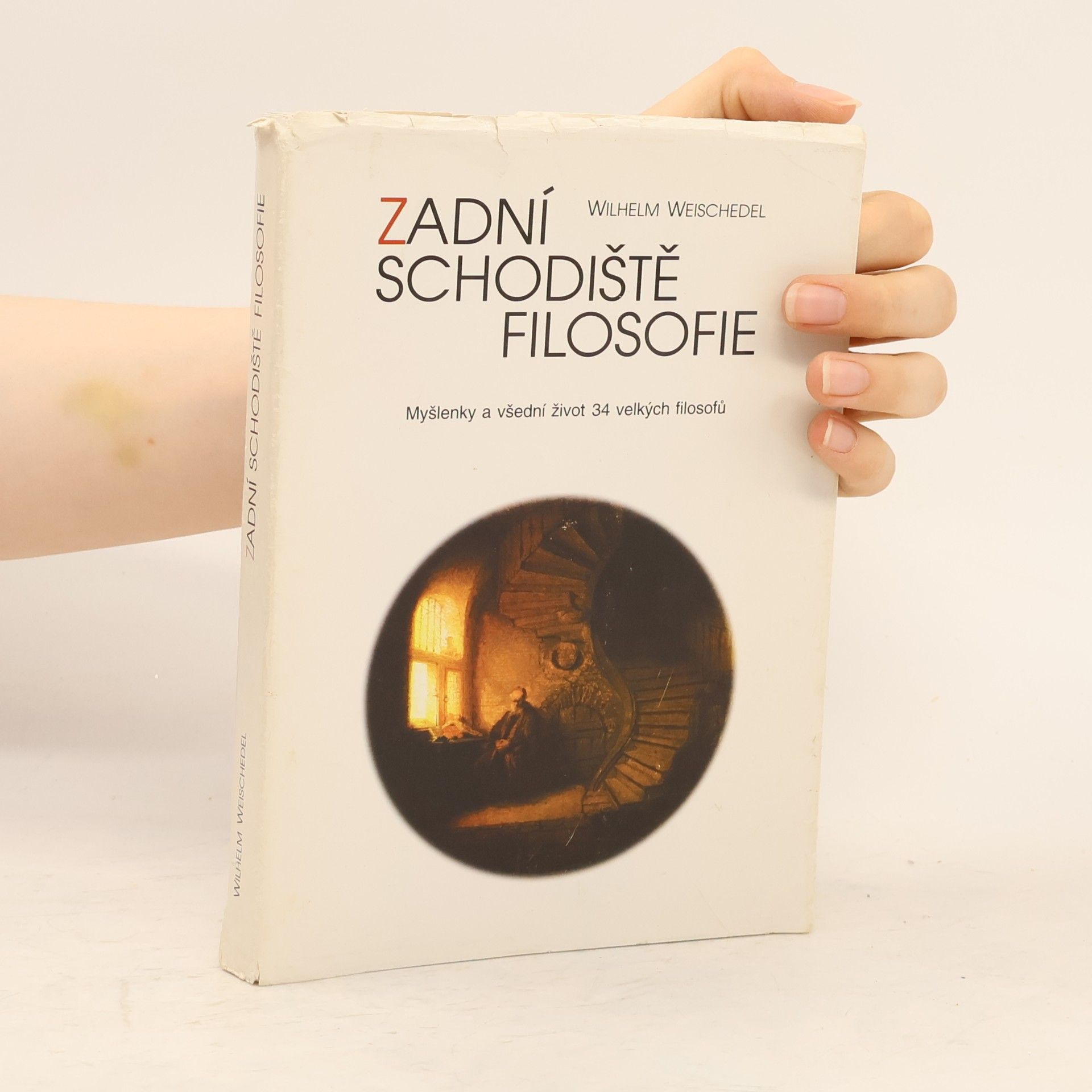 Wilhelm Weischedel Zadní schodiště filosofie
