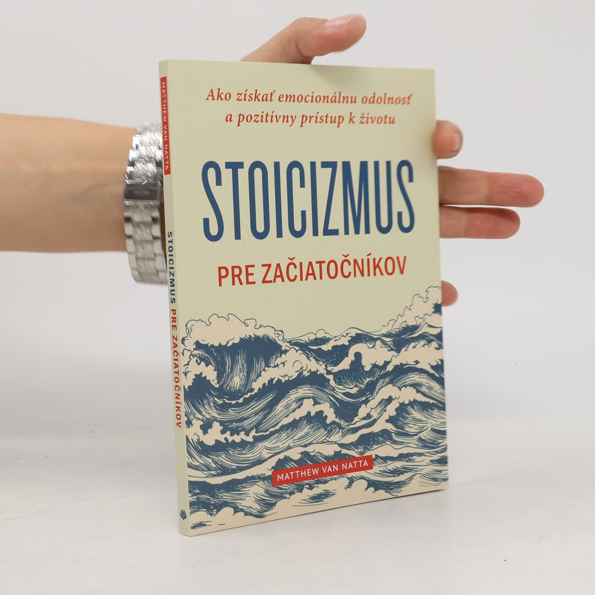 Matthew Van Natta Stoicizmus pre začiatočníkov
