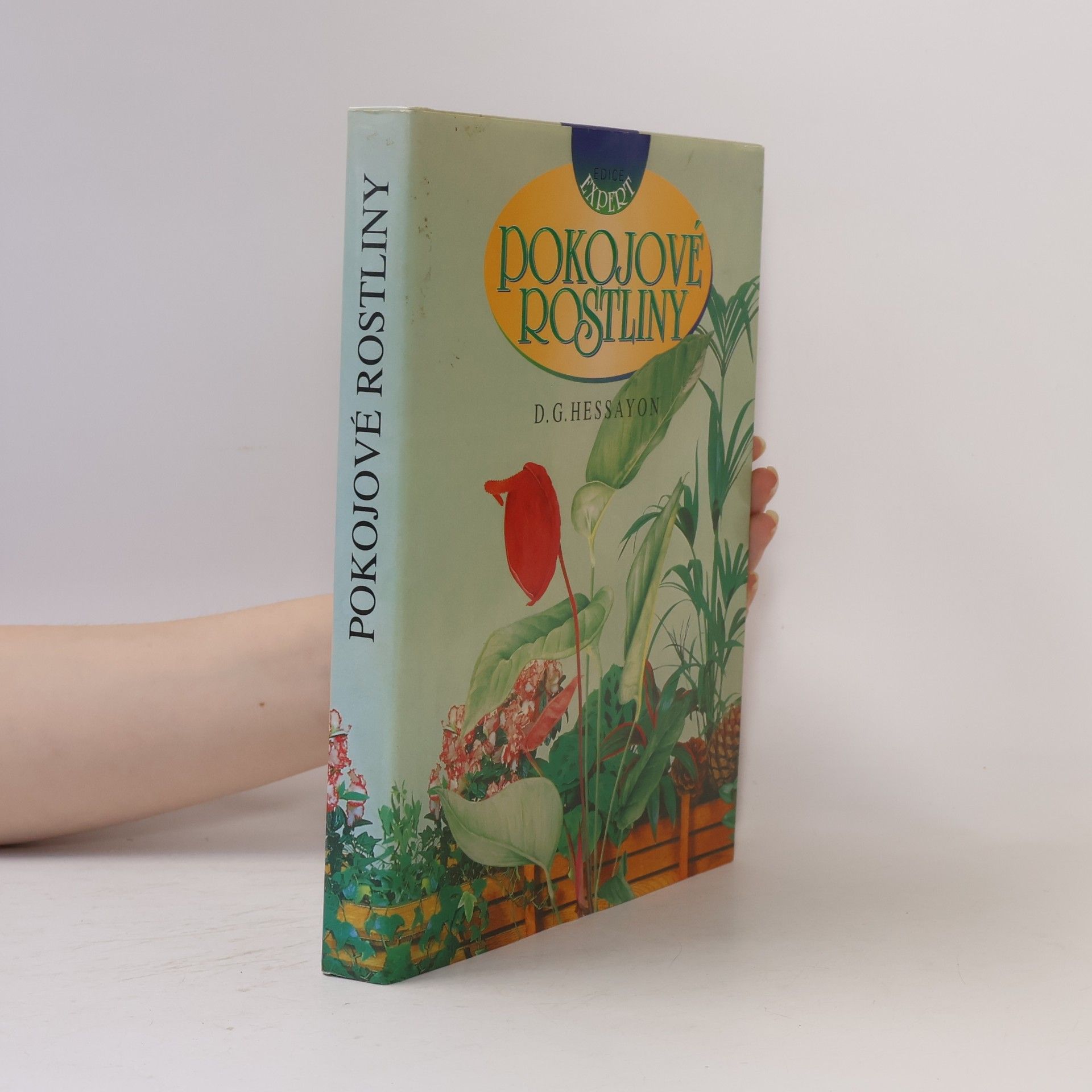 David Gerald Hessayon Pokojové rostliny